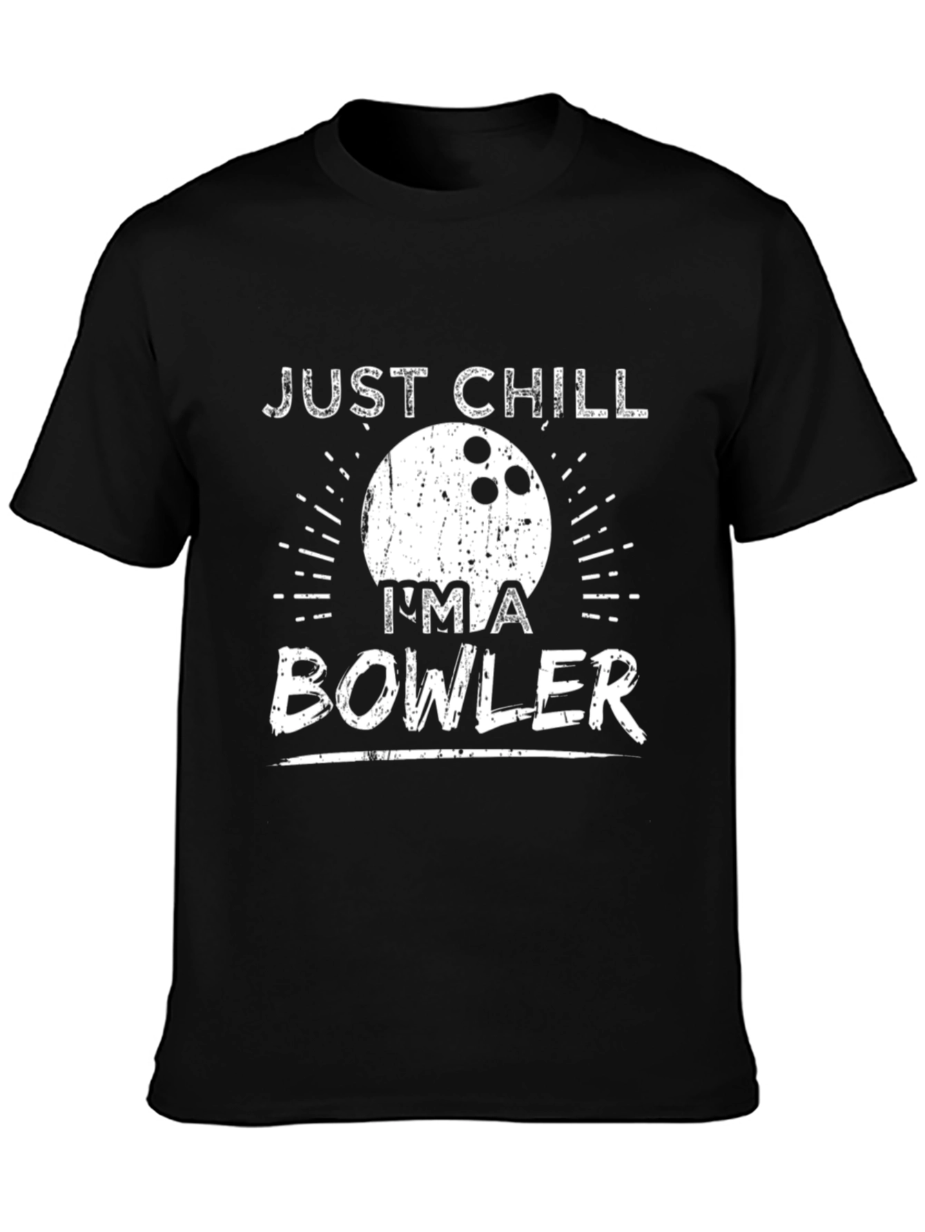 Just Chill Im a Bowler T-Shirt
