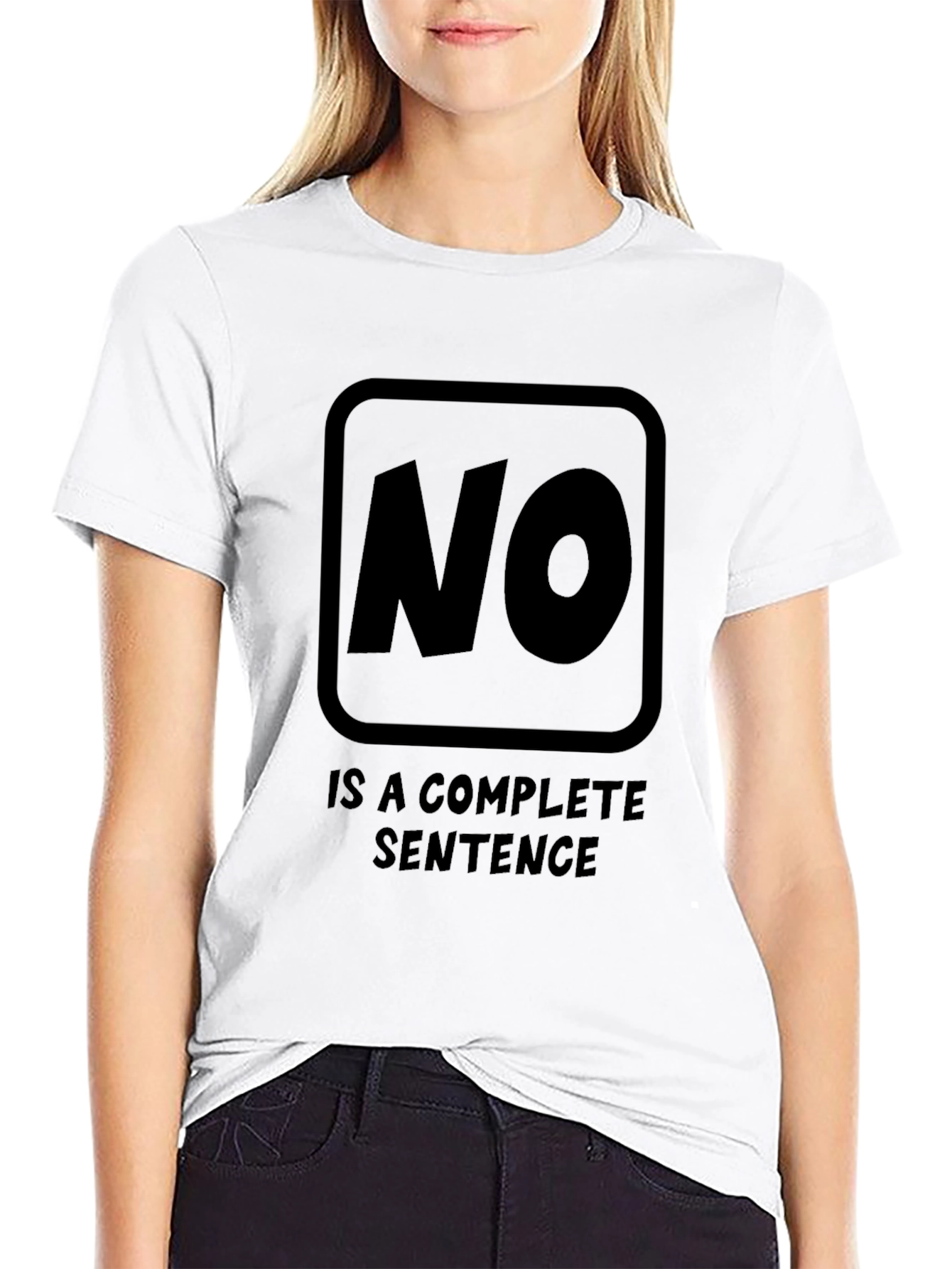 Statement T-Shirt: NO. is a Complete Sentence