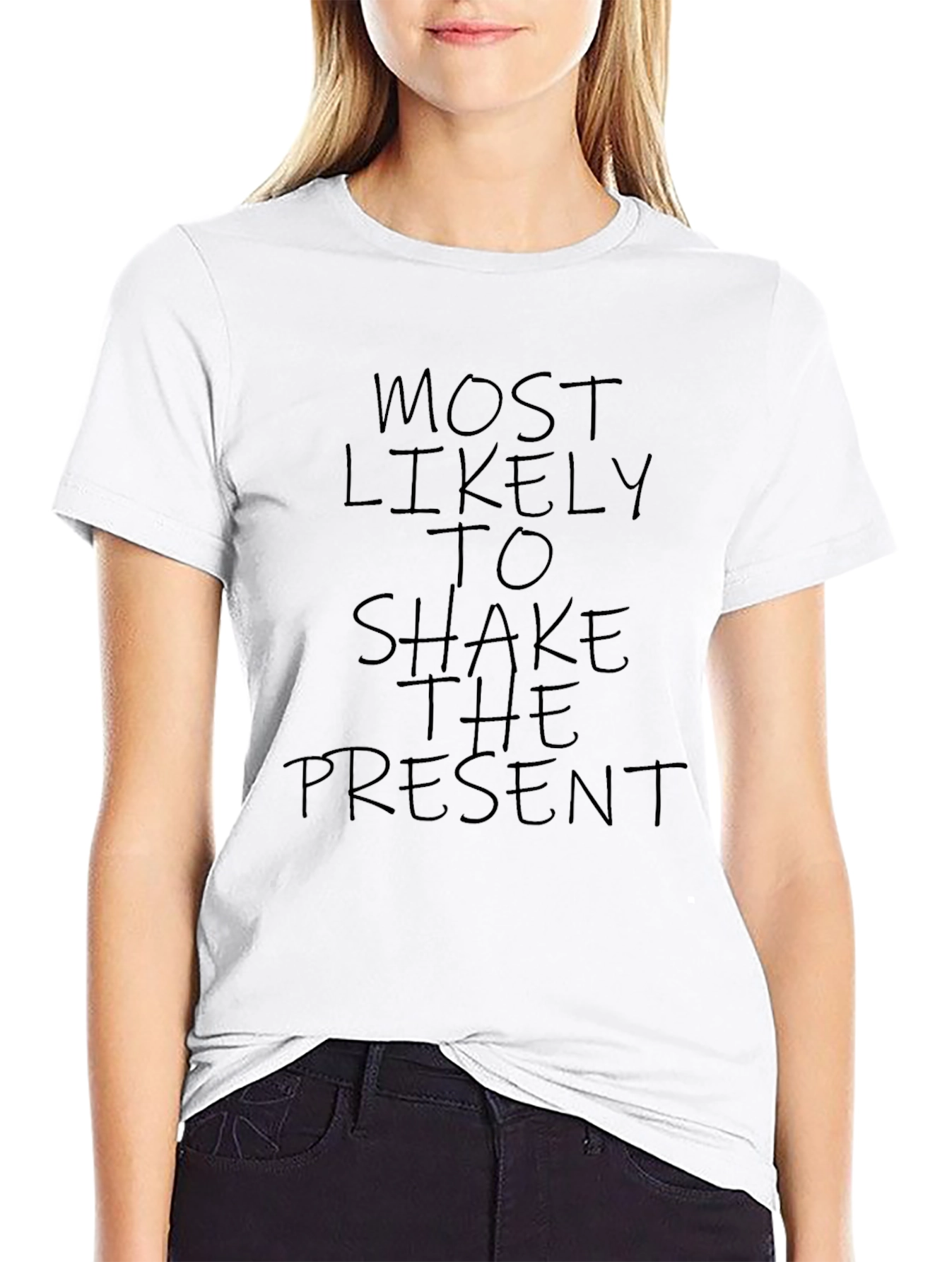 Most Likely To Shake The Present Graphic Tee