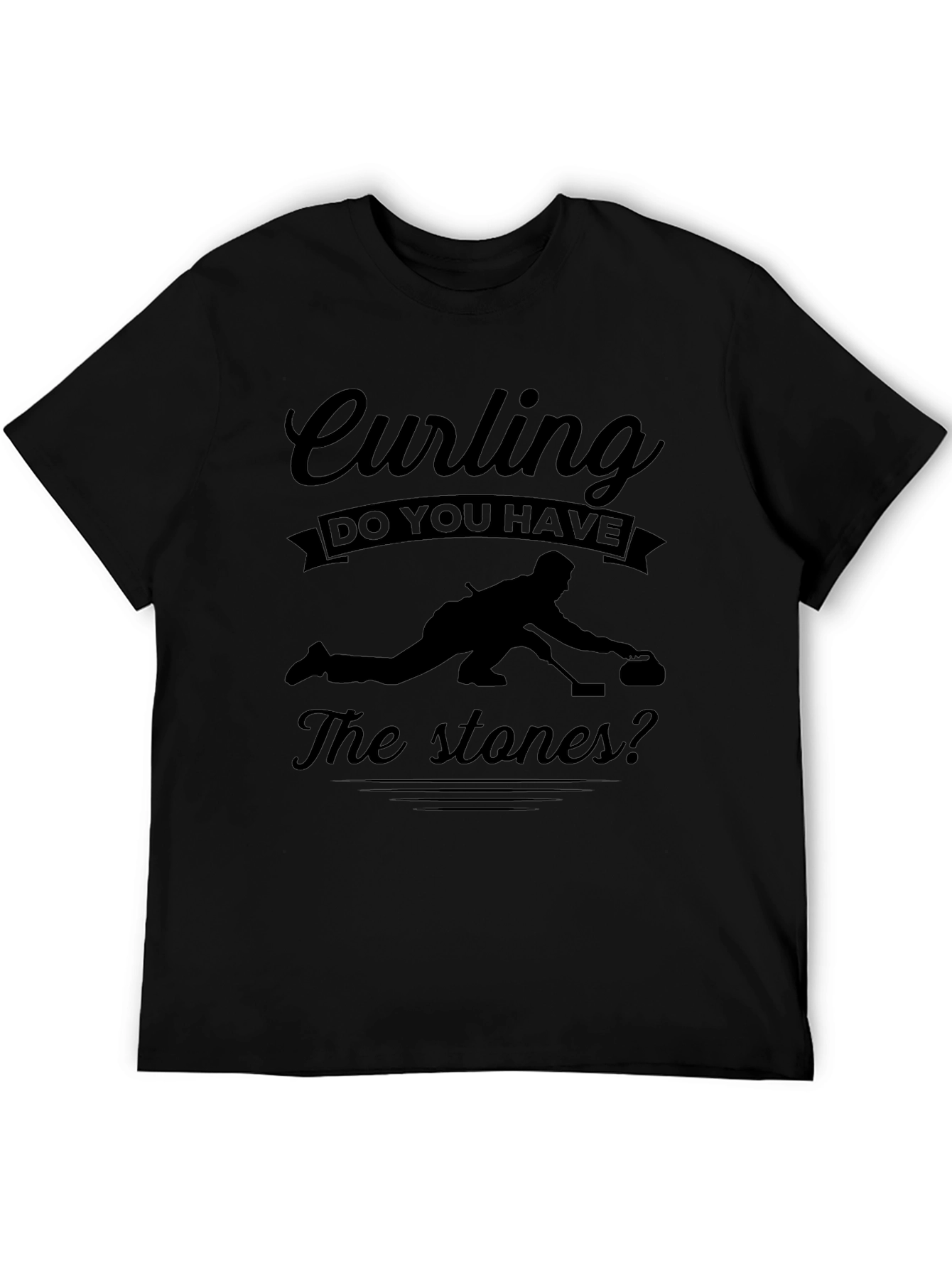 Curling Do You Have The Stones? T-Shirt