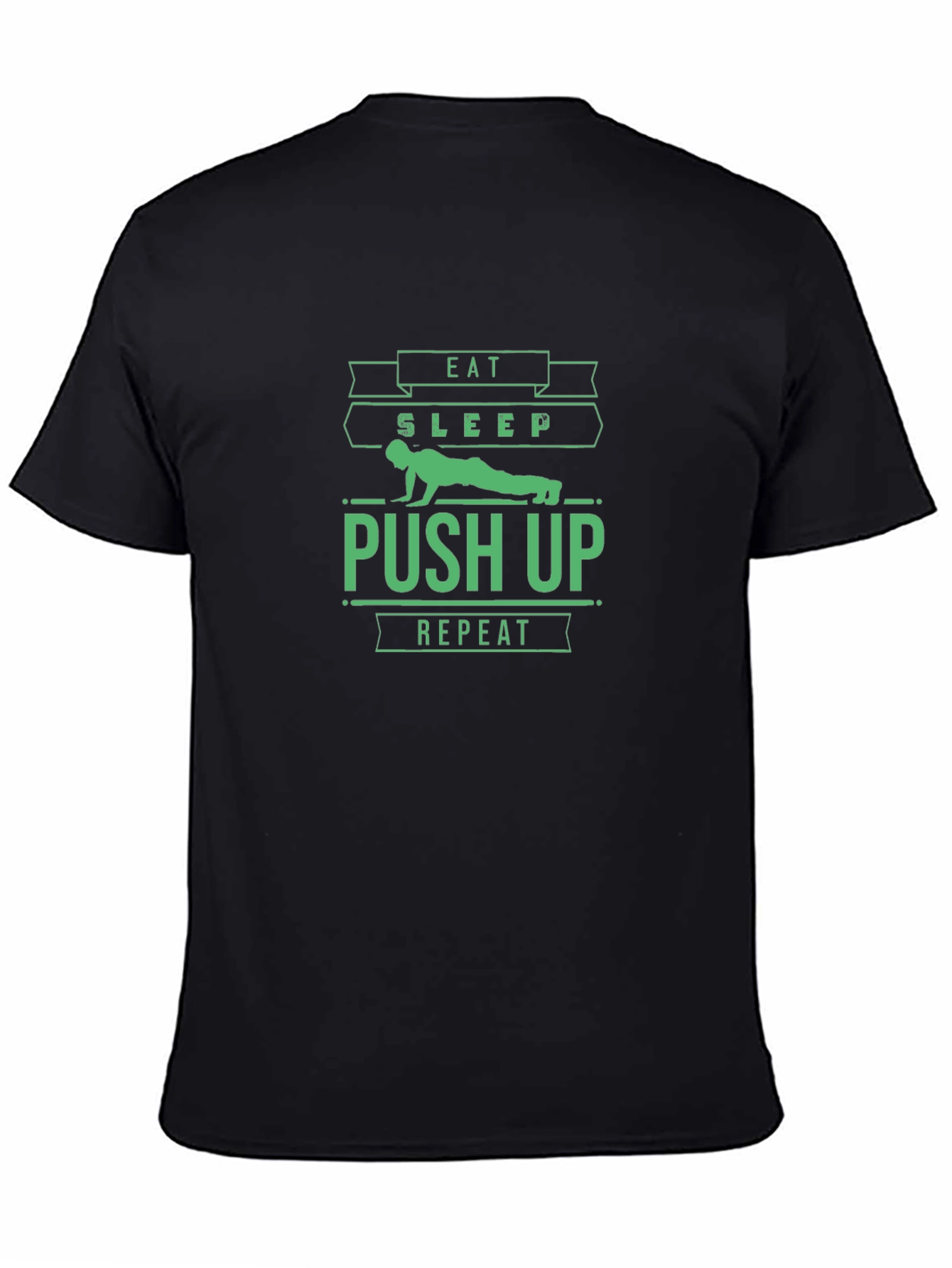 Eat Sleep Push Up Repeat Black T-Shirt