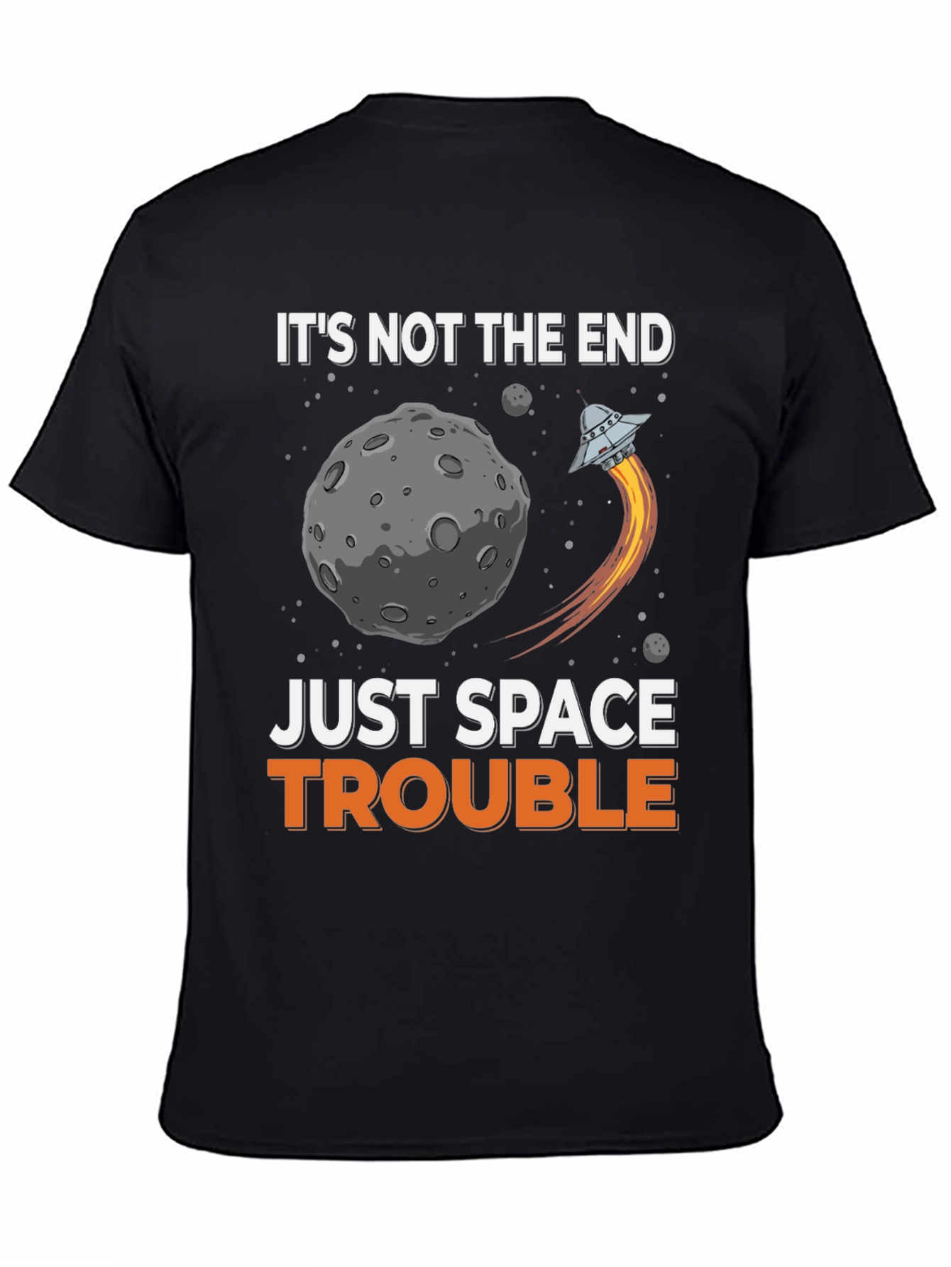 Space Trouble Graphic T-Shirt - Sci-Fi Humor Tee