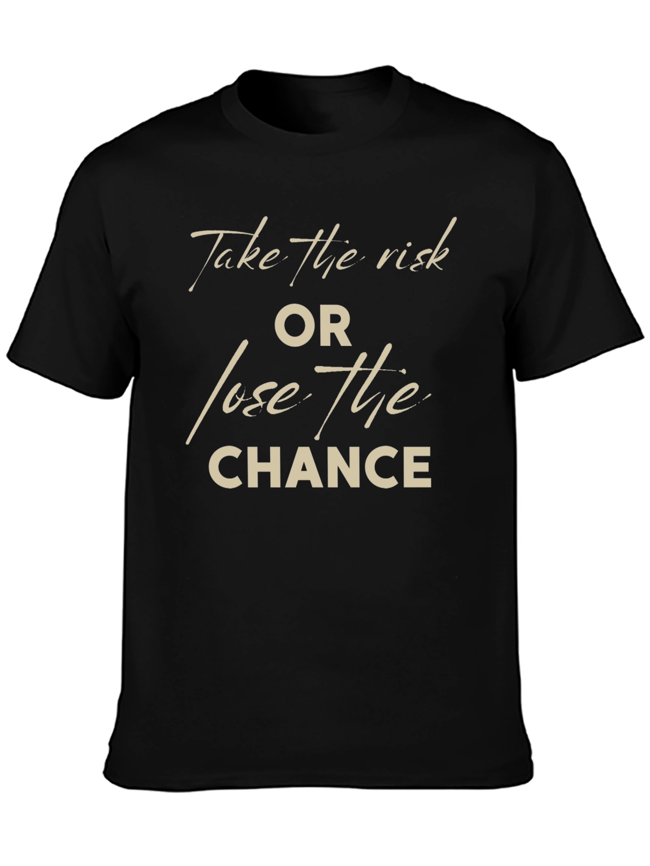 Take the Risk T-Shirt: Motivational Graphic Tee