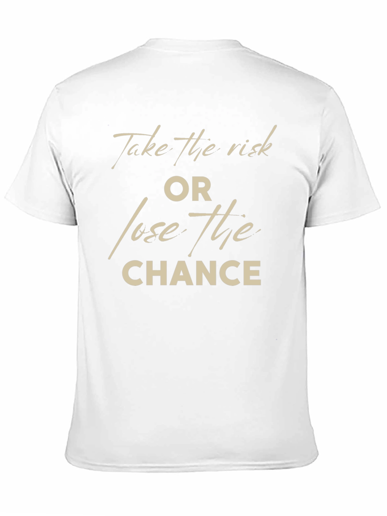 Take the Risk T-Shirt: Motivational Graphic Tee