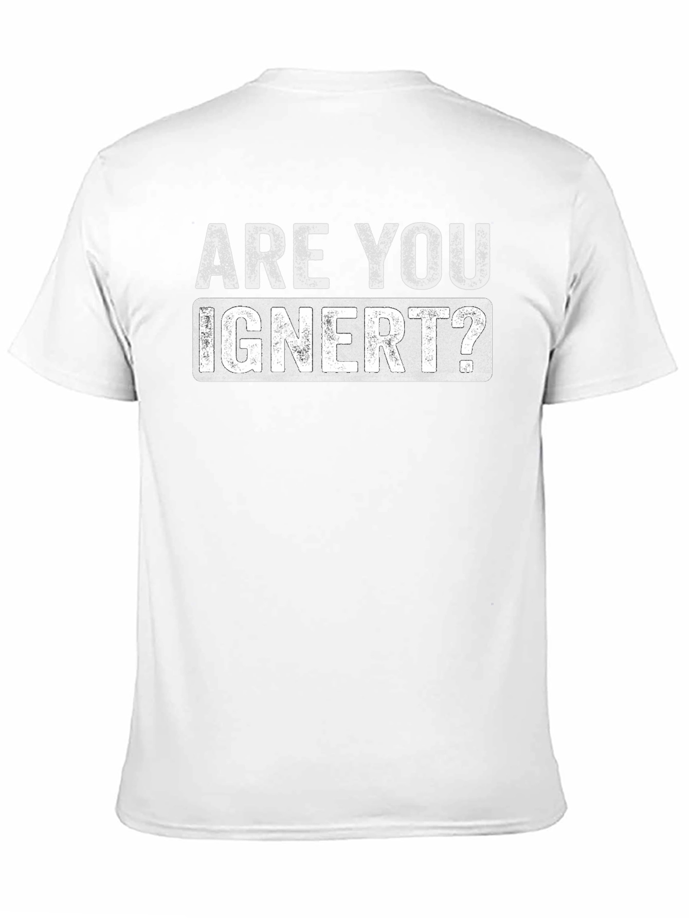Are You Ignert? Graphic Novelty T-Shirt
