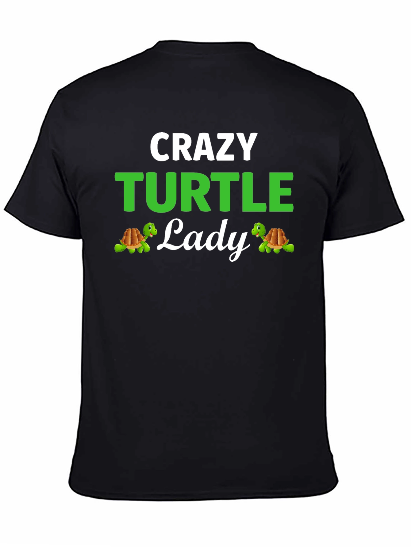 Crazy Turtle Lady T-Shirt - Turtle Lover Apparel