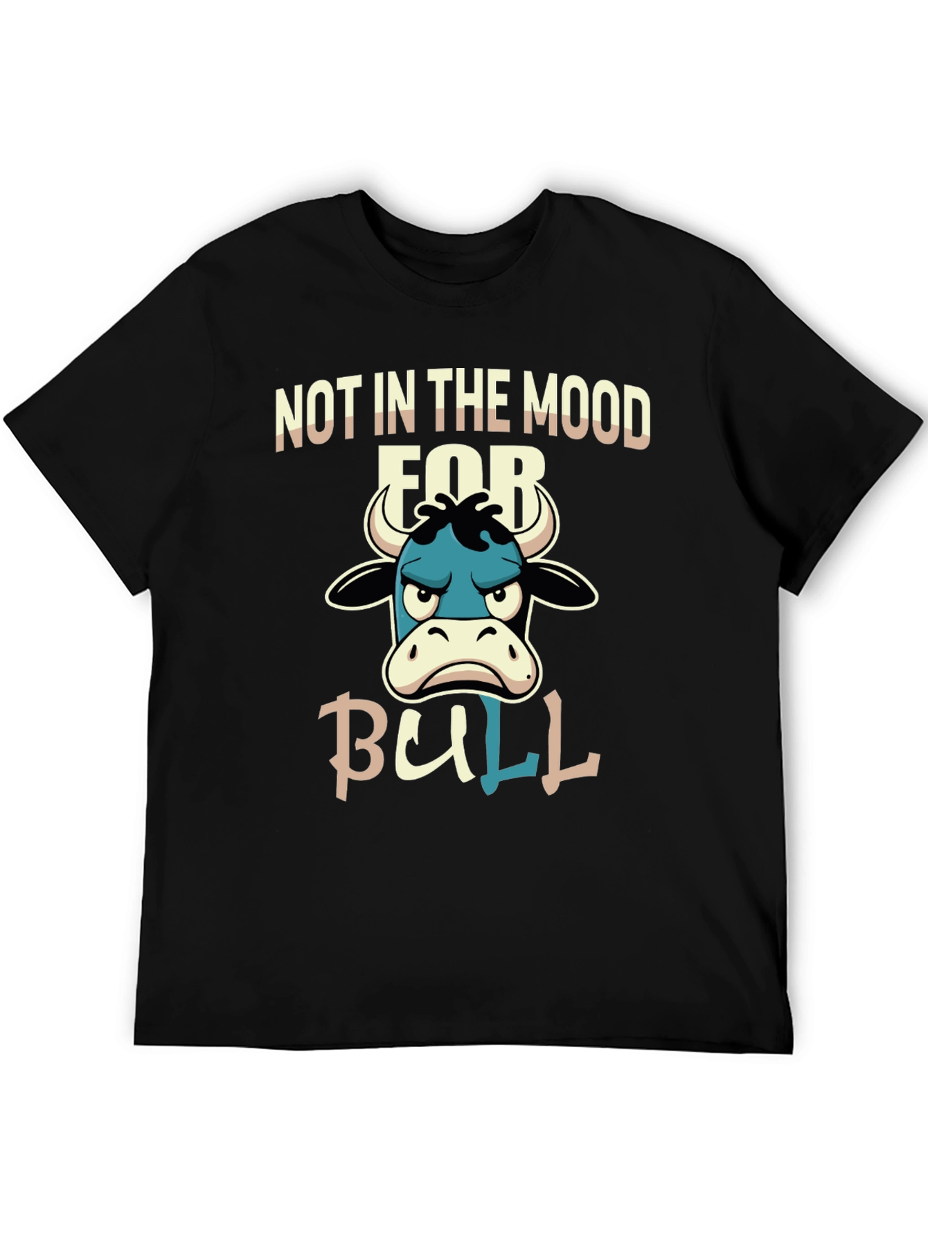 Mood for Bull T-Shirt