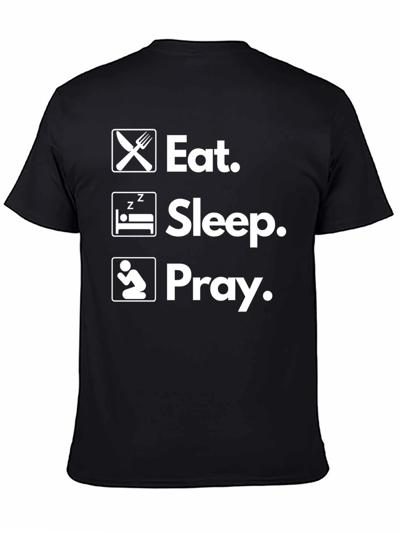 Eat Sleep Pray Graphic Tee - Mens Black T-Shirt
