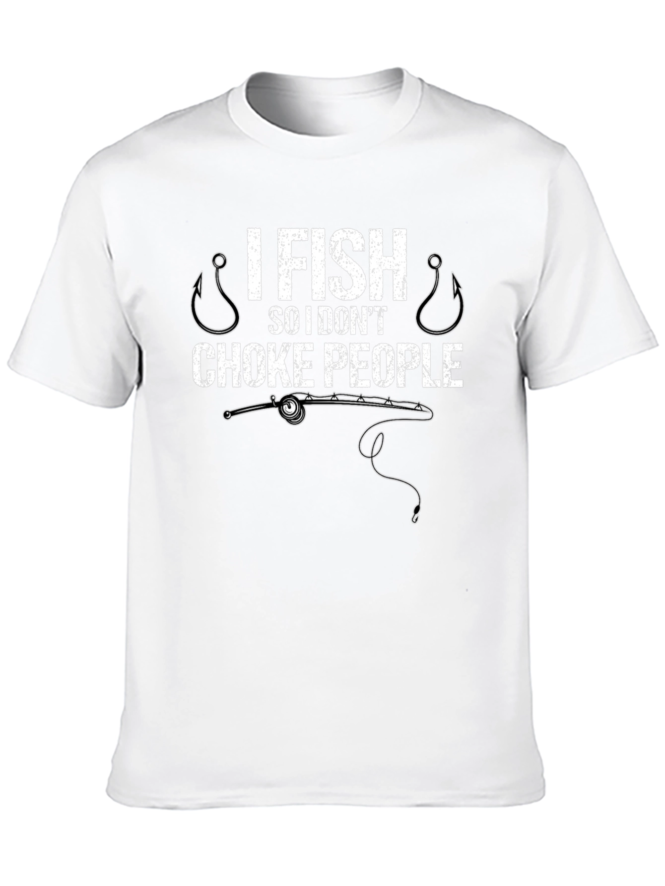 I Fish So I Dont Choke People Graphic T-Shirt