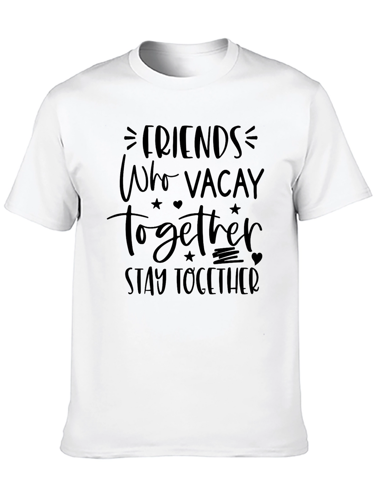 Friends Who Vacay Together T-Shirt