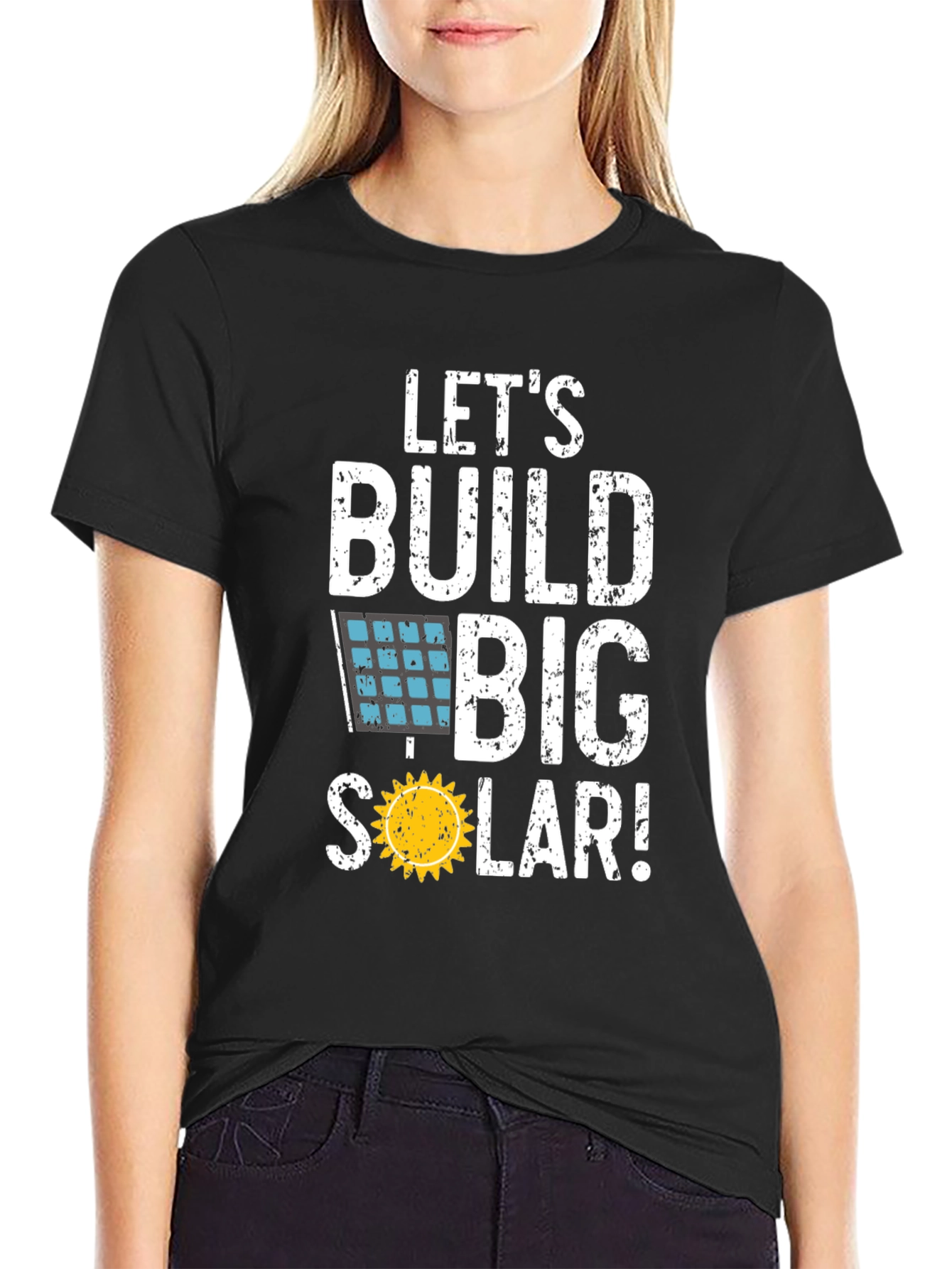 Lets Build Big Solar Graphic T-Shirt