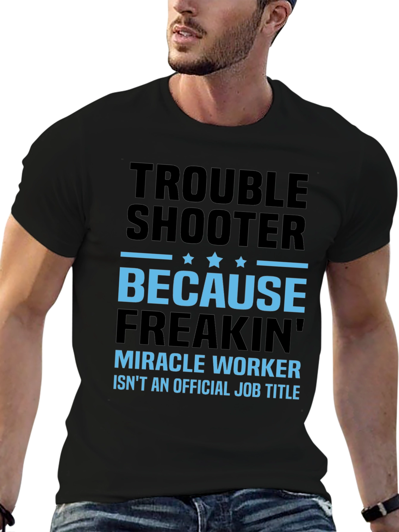 Trouble Shooter T-Shirt - Miracle Worker Tee