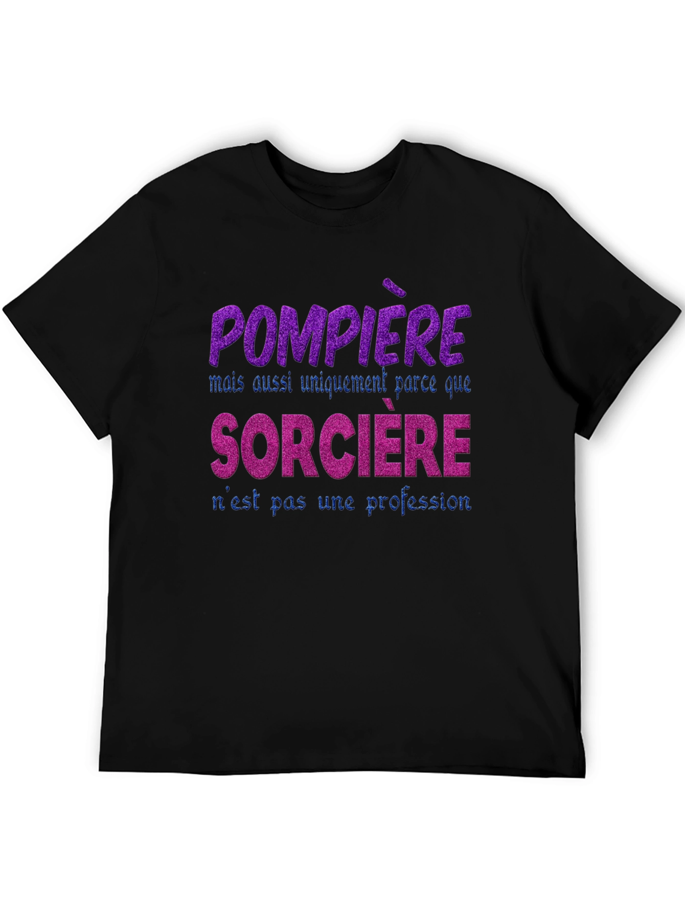 Firefighter Witch T-Shirt - French Slogan Tee
