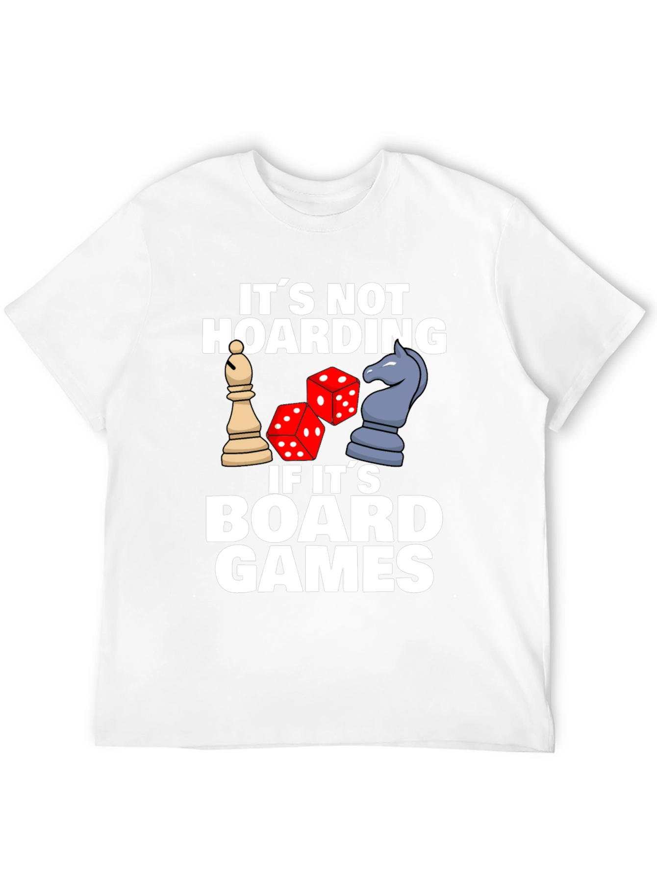 Board Games Hoarding Funny T-Shirt