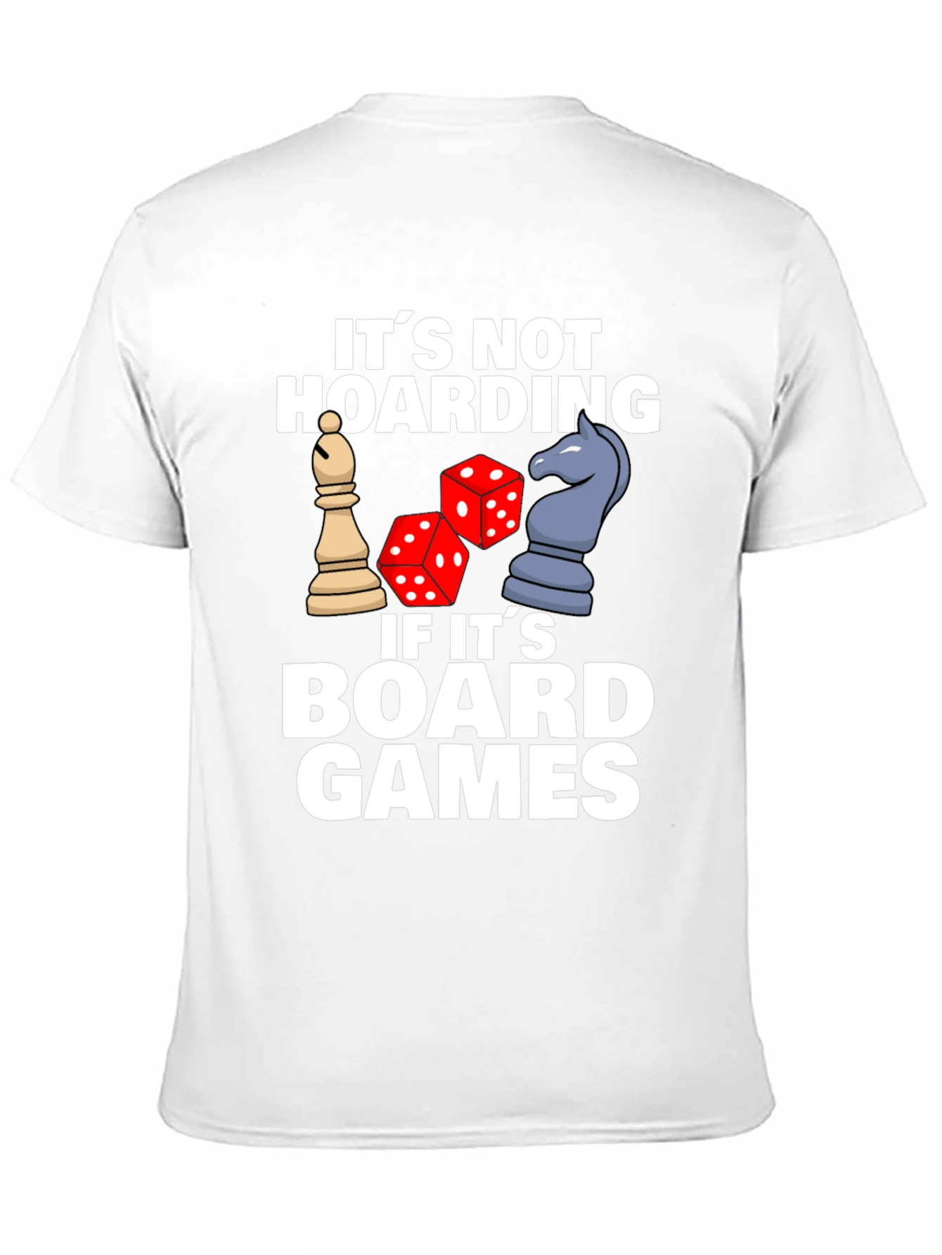 Board Games Hoarding Funny T-Shirt