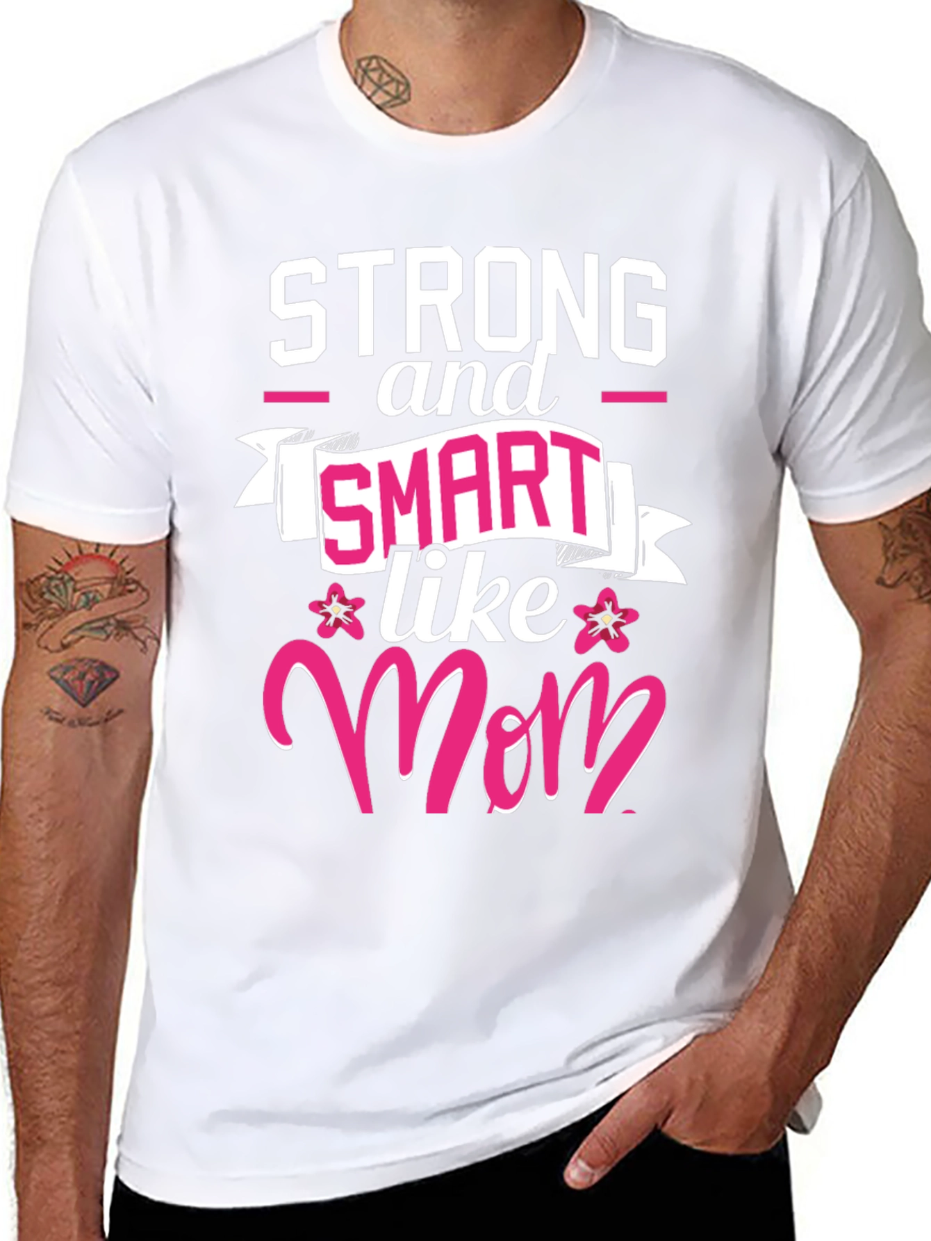Strong & Smart Like Mom T-Shirt
