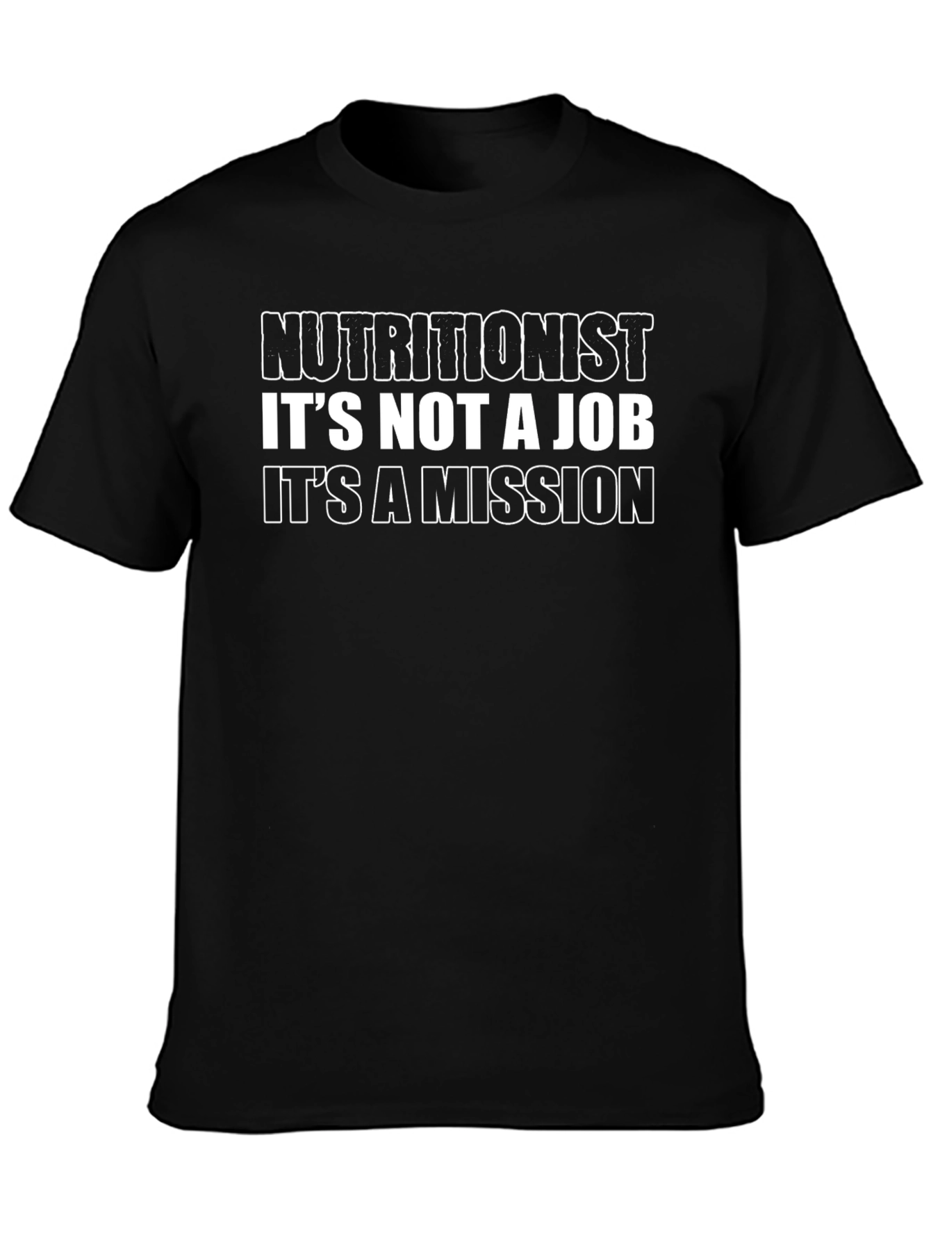 Nutritionist Mission Black T-Shirt