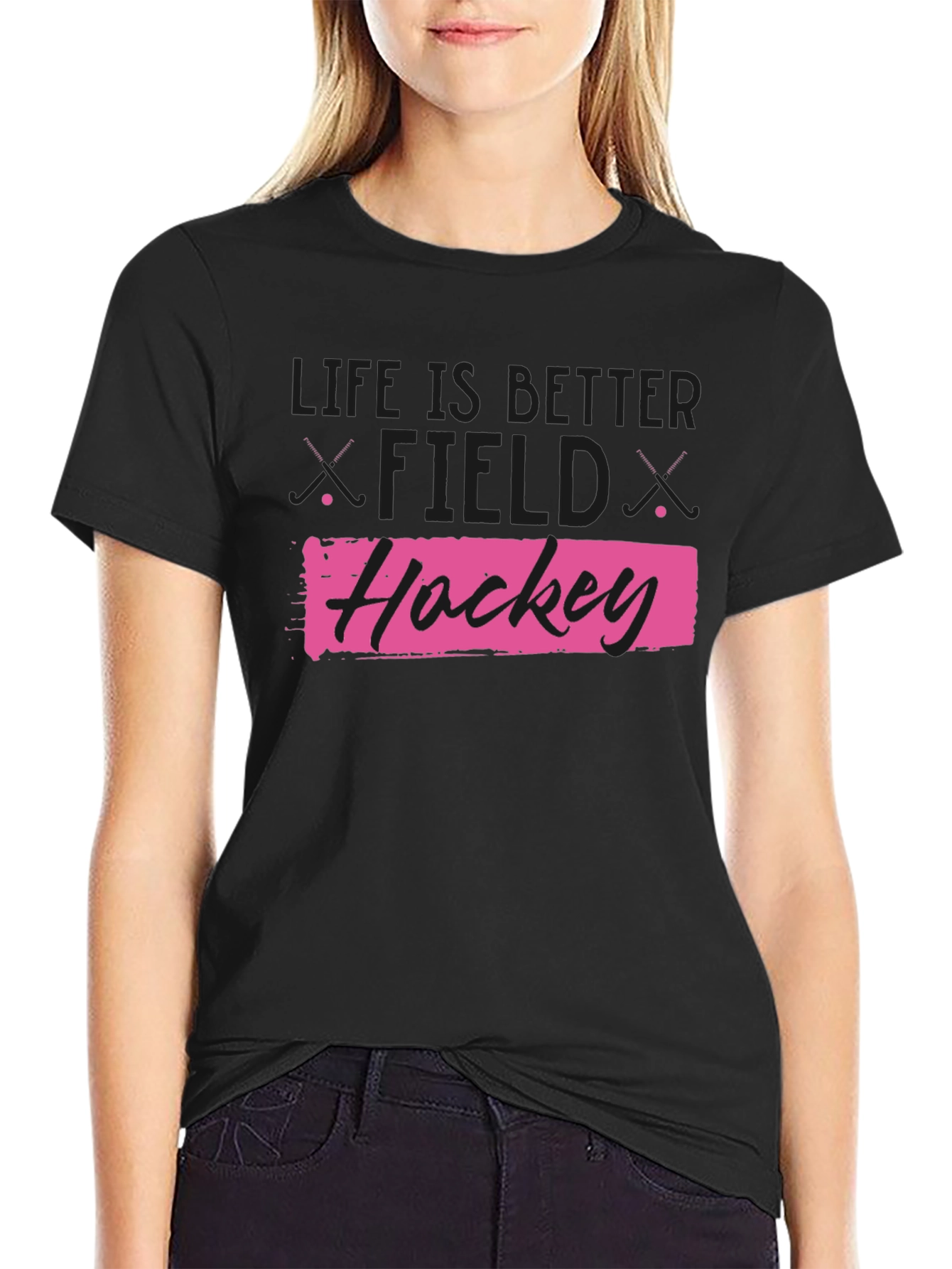 Life is Better Field Hockey T-Shirt