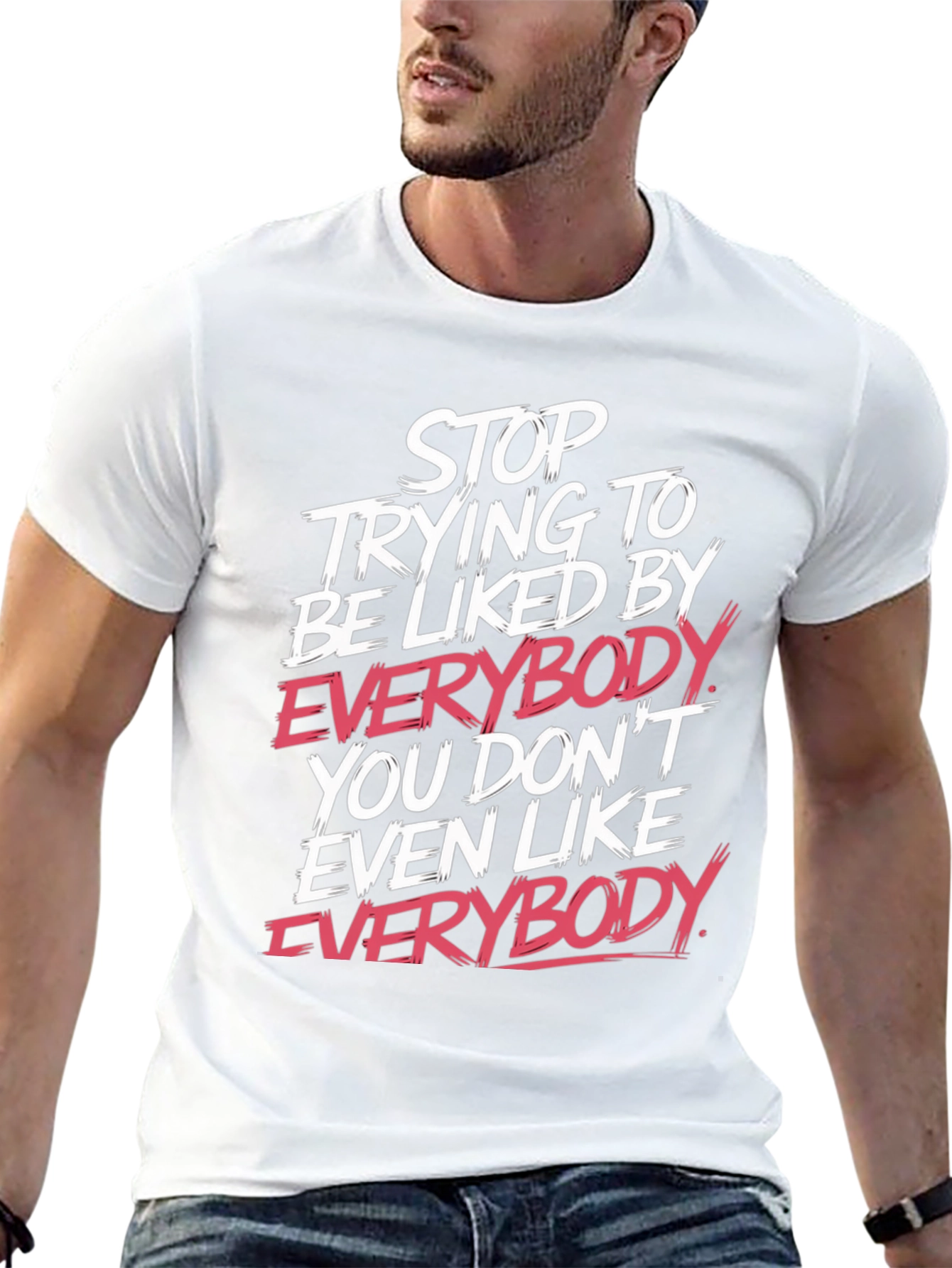Stop Trying Tee - Bold Slogan T-Shirt