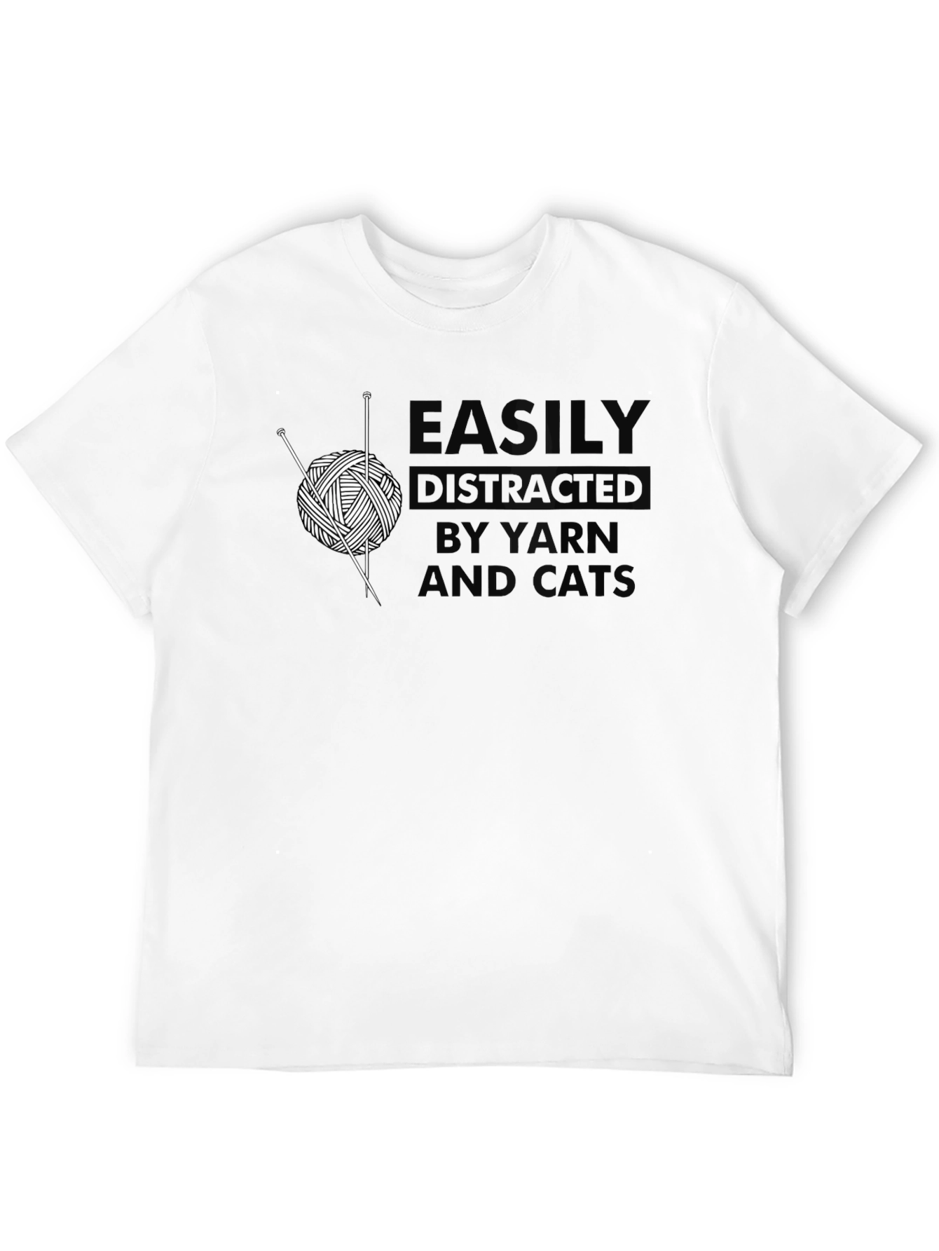 Easily Distracted By Yarn and Cats T-Shirt