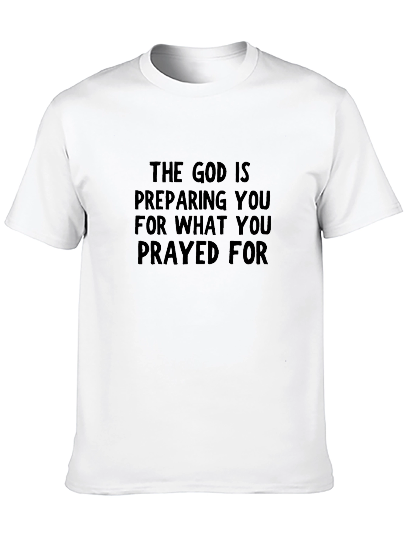 The God Is Preparing You Graphic Tee