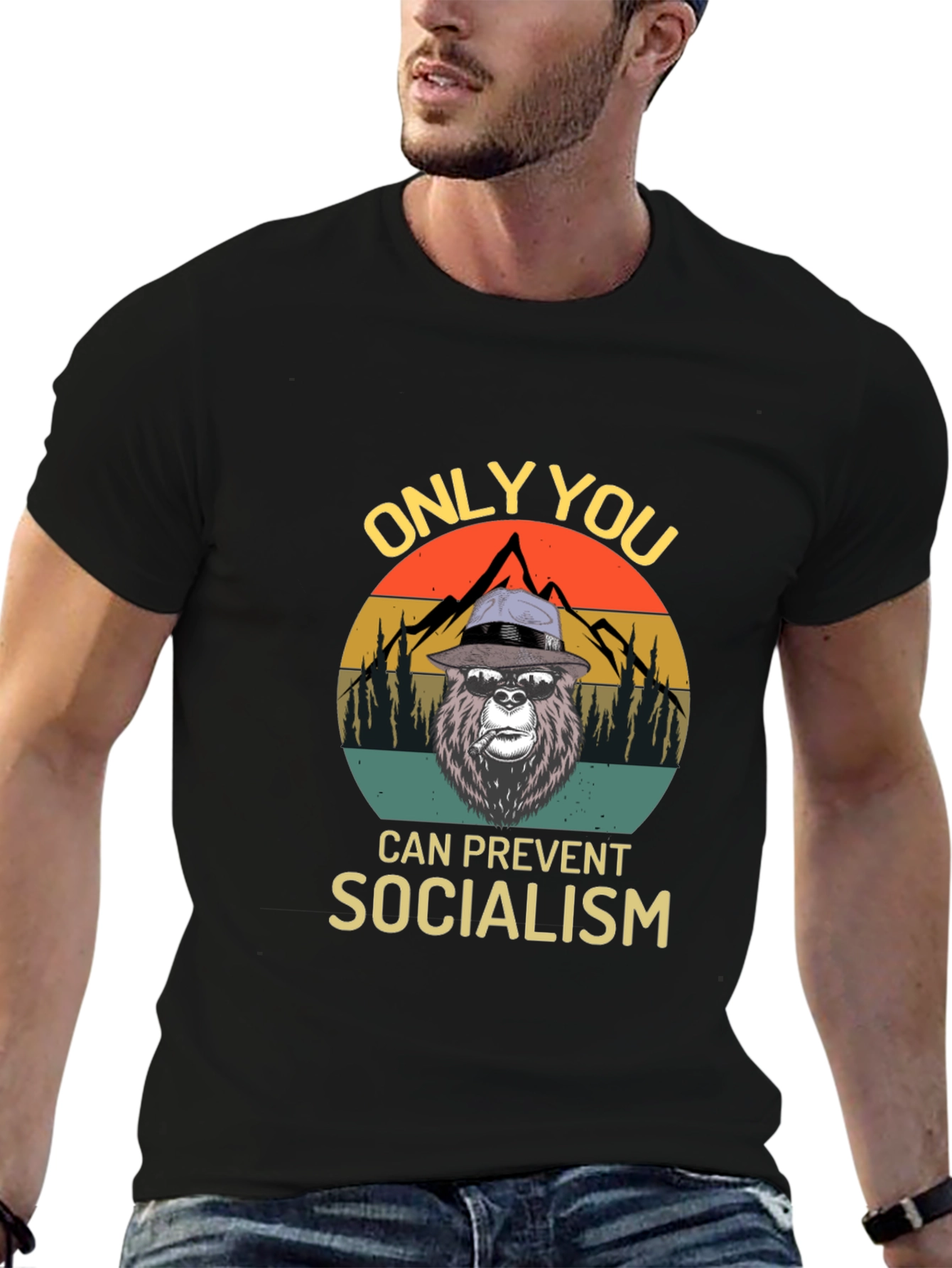 Only You Can Prevent Socialism T-Shirt