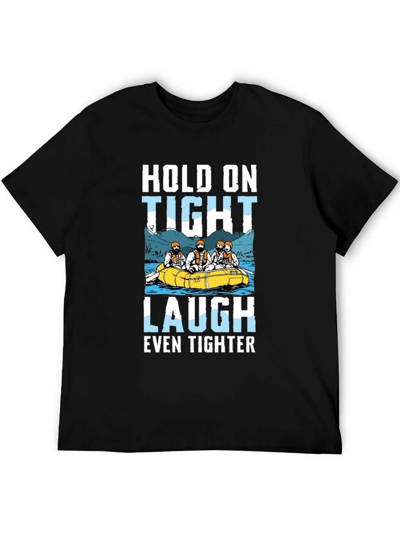 Hold On Tight Rafting Graphic Tee