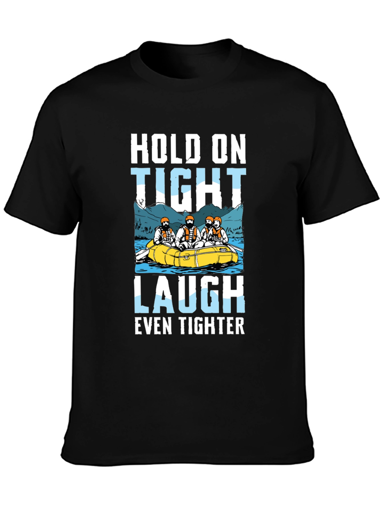 Hold On Tight Rafting Graphic Tee