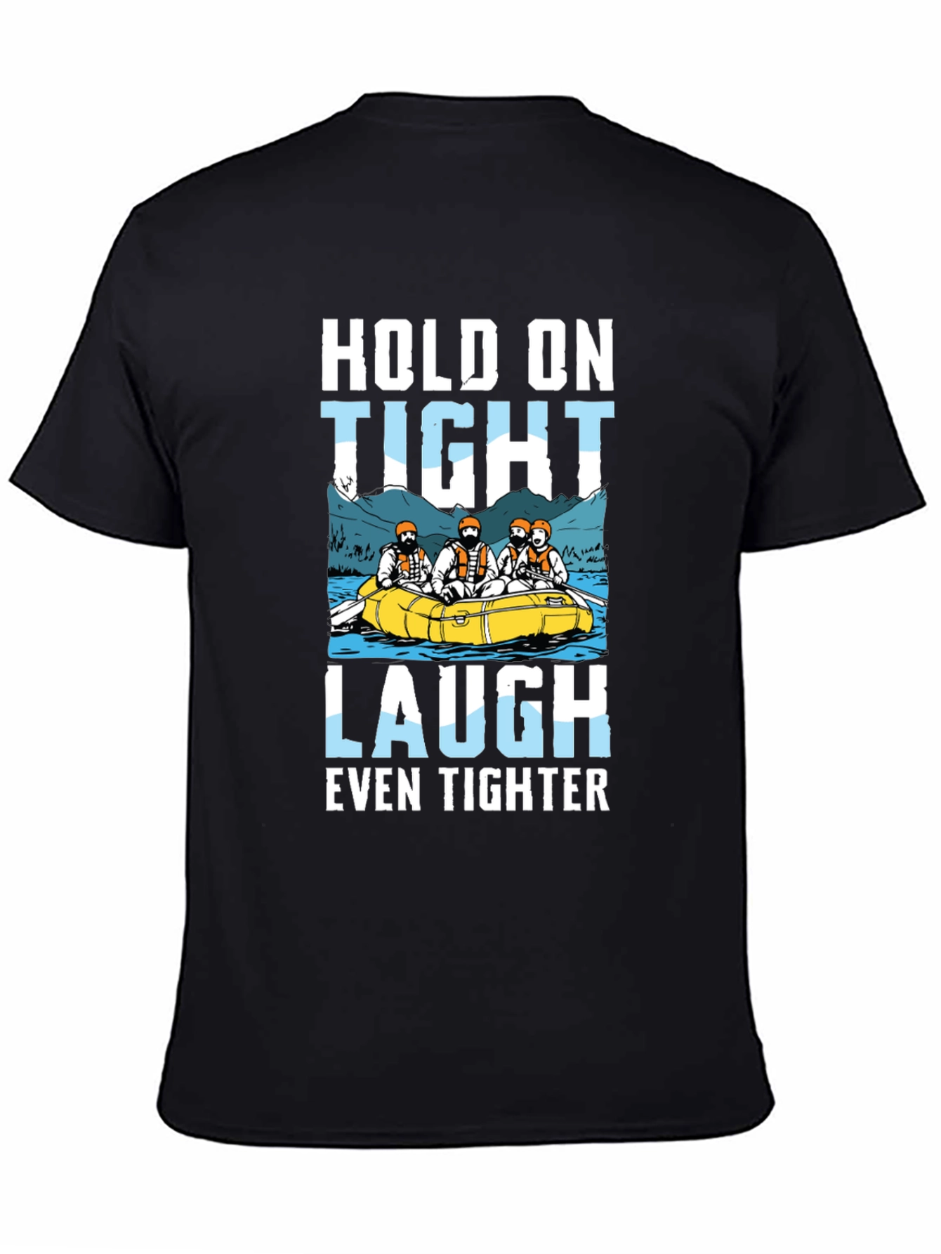 Hold On Tight Rafting Graphic Tee