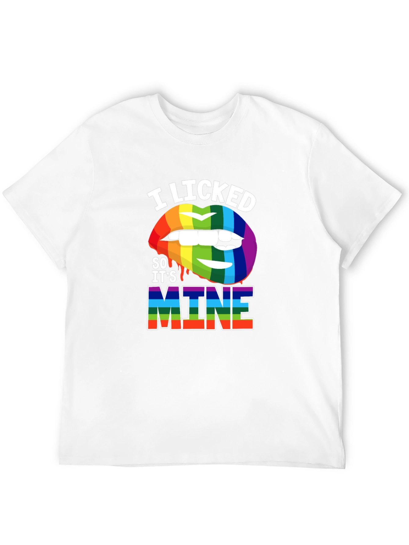 I Licked It So Its Mine Pride T-Shirt