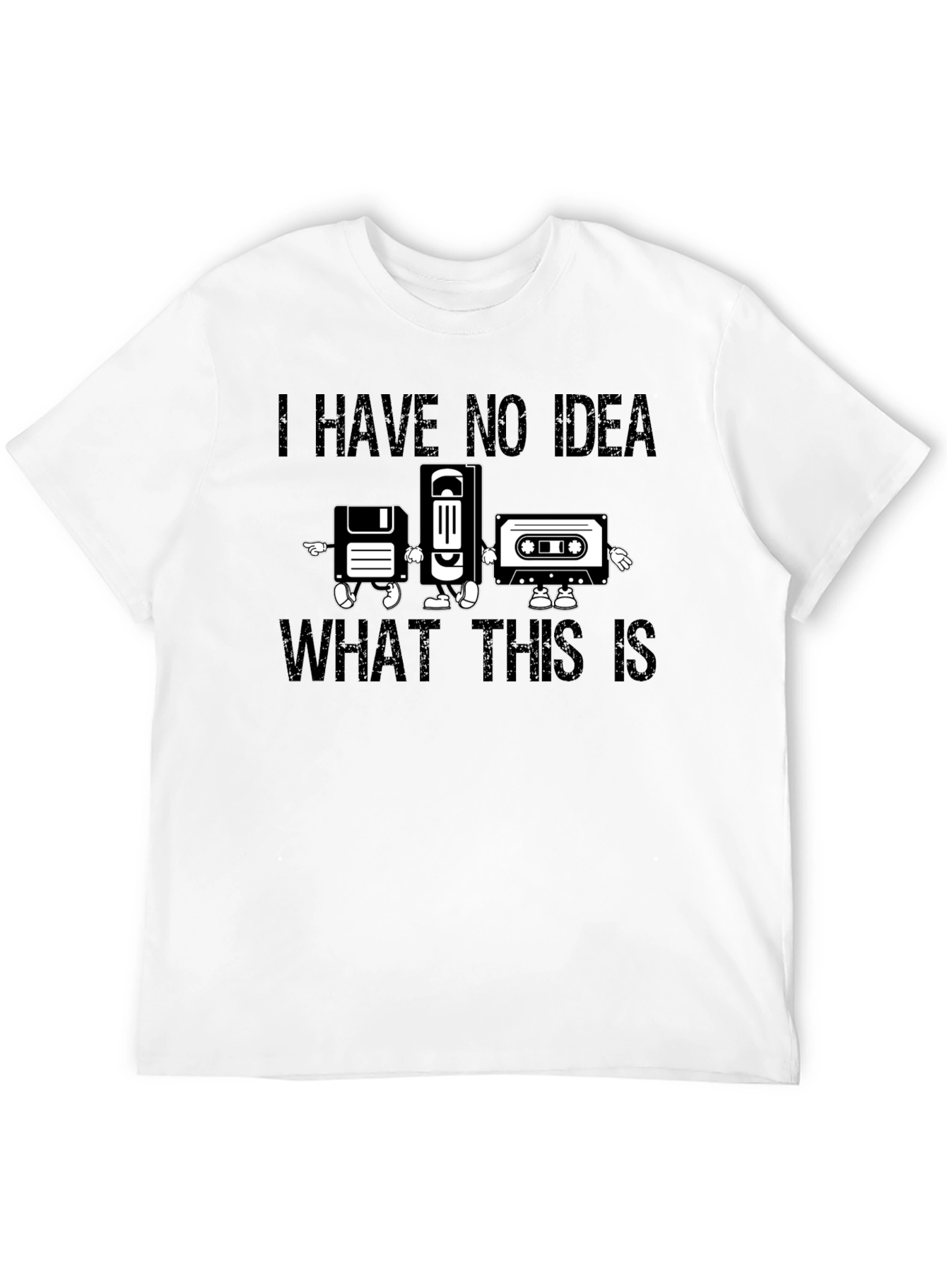 Retro Media T-Shirt - I Have No Idea