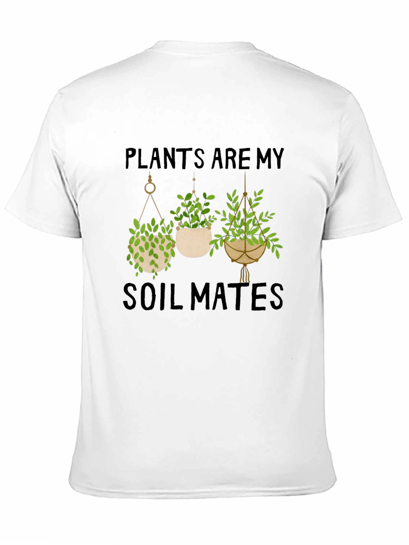 Plants Are My Soil Mates Graphic T-Shirt