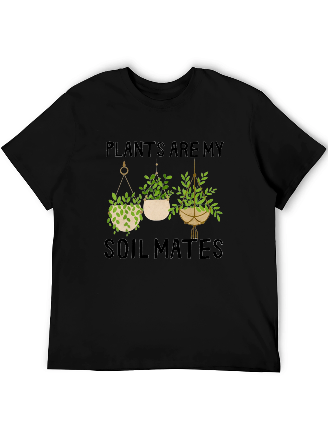 Plants Are My Soil Mates Graphic T-Shirt