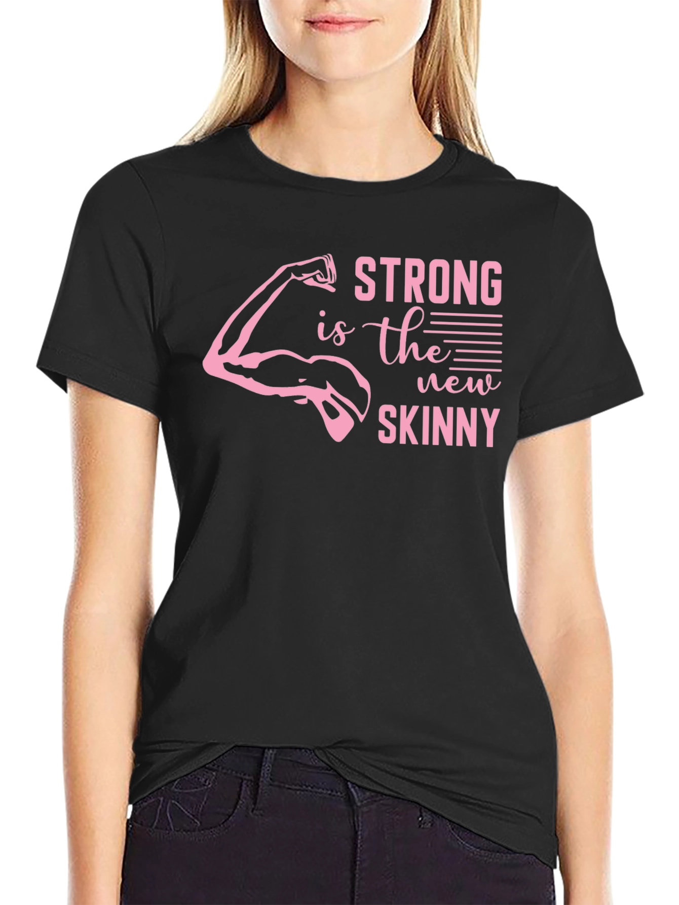 Strong is the New Skinny Graphic Tee