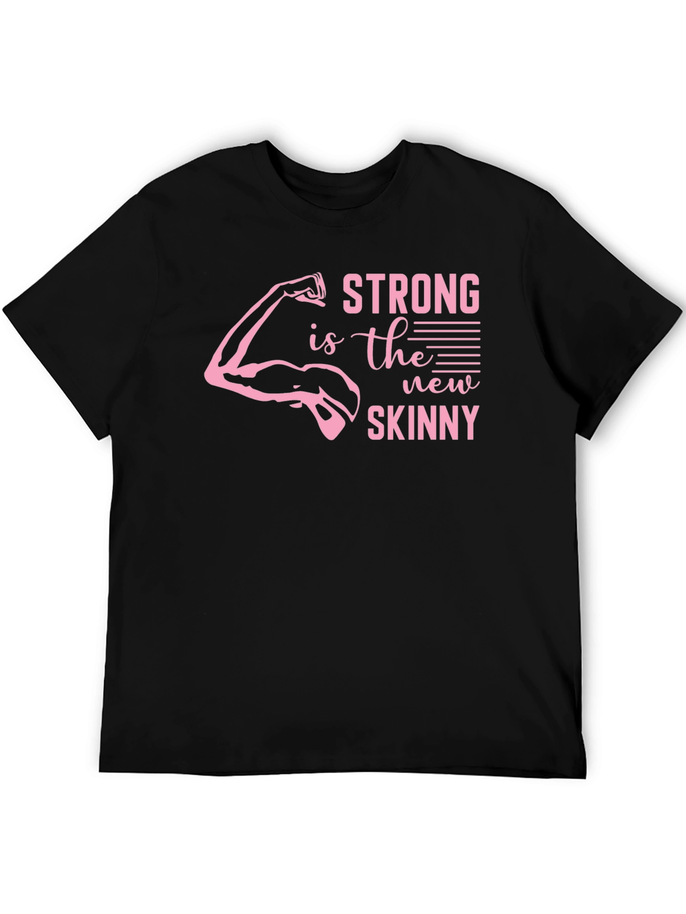 Strong is the New Skinny Graphic Tee