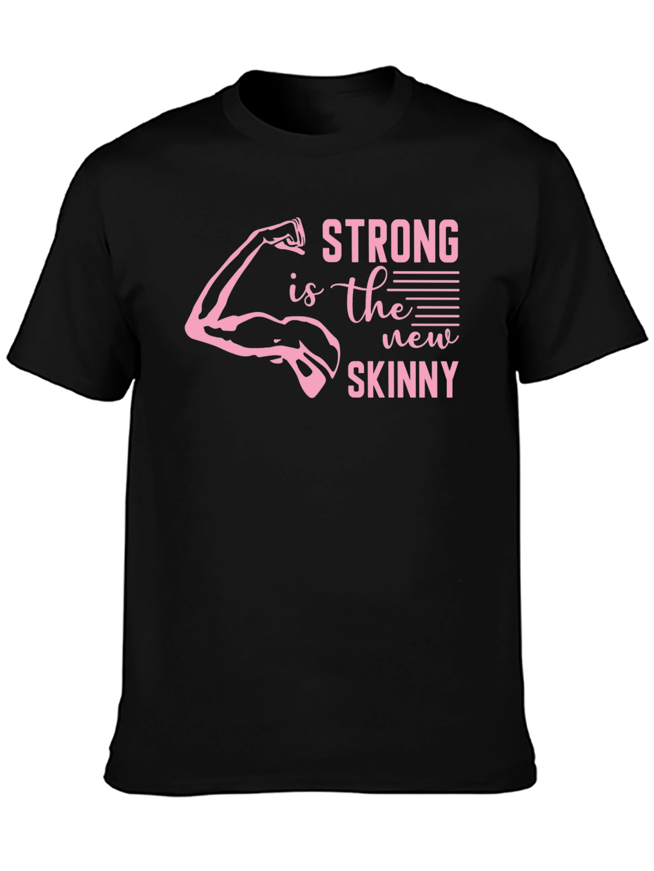Strong is the New Skinny Graphic Tee