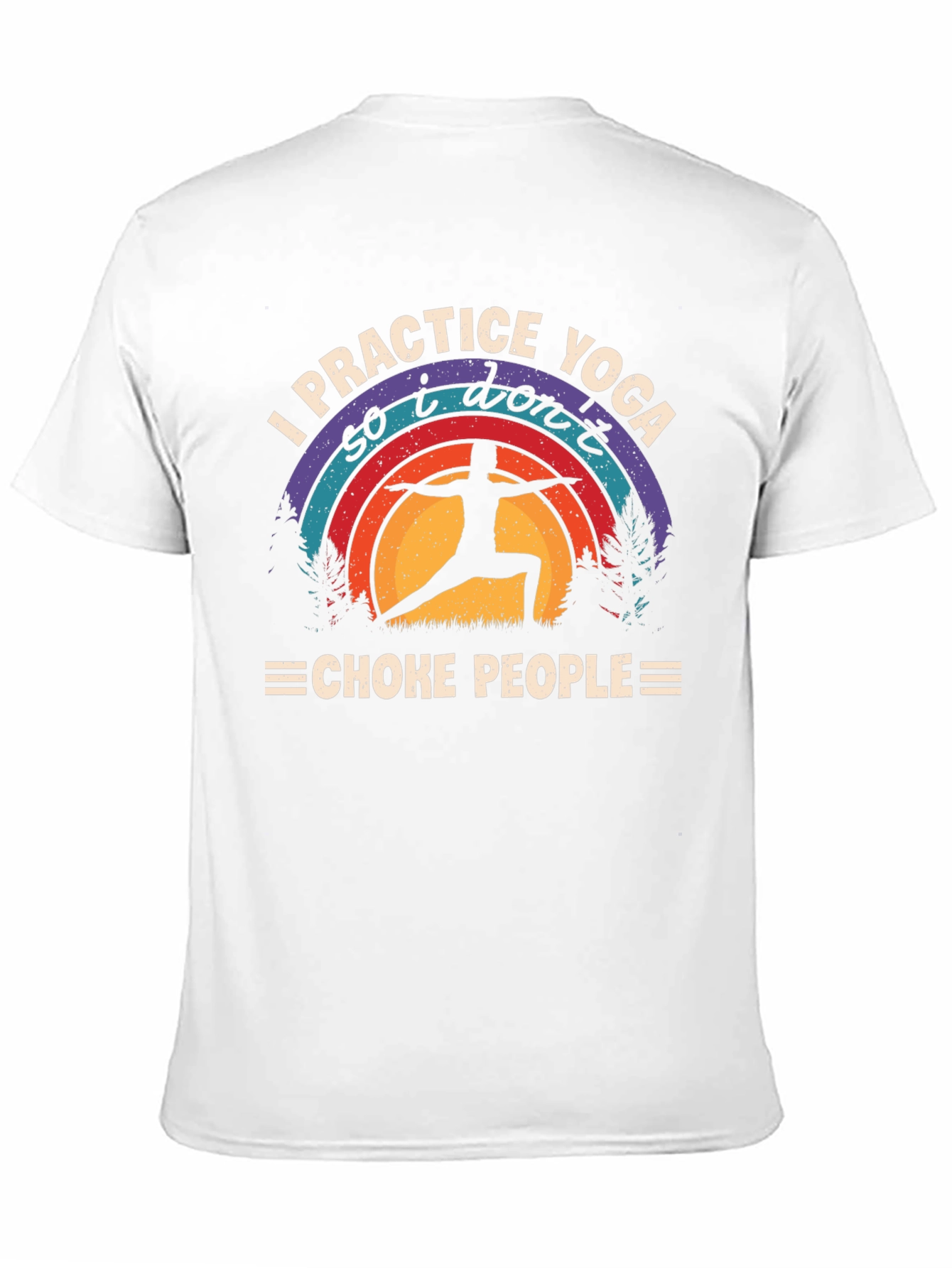 Yoga Practice T-Shirt - Dont Choke People Graphic Tee