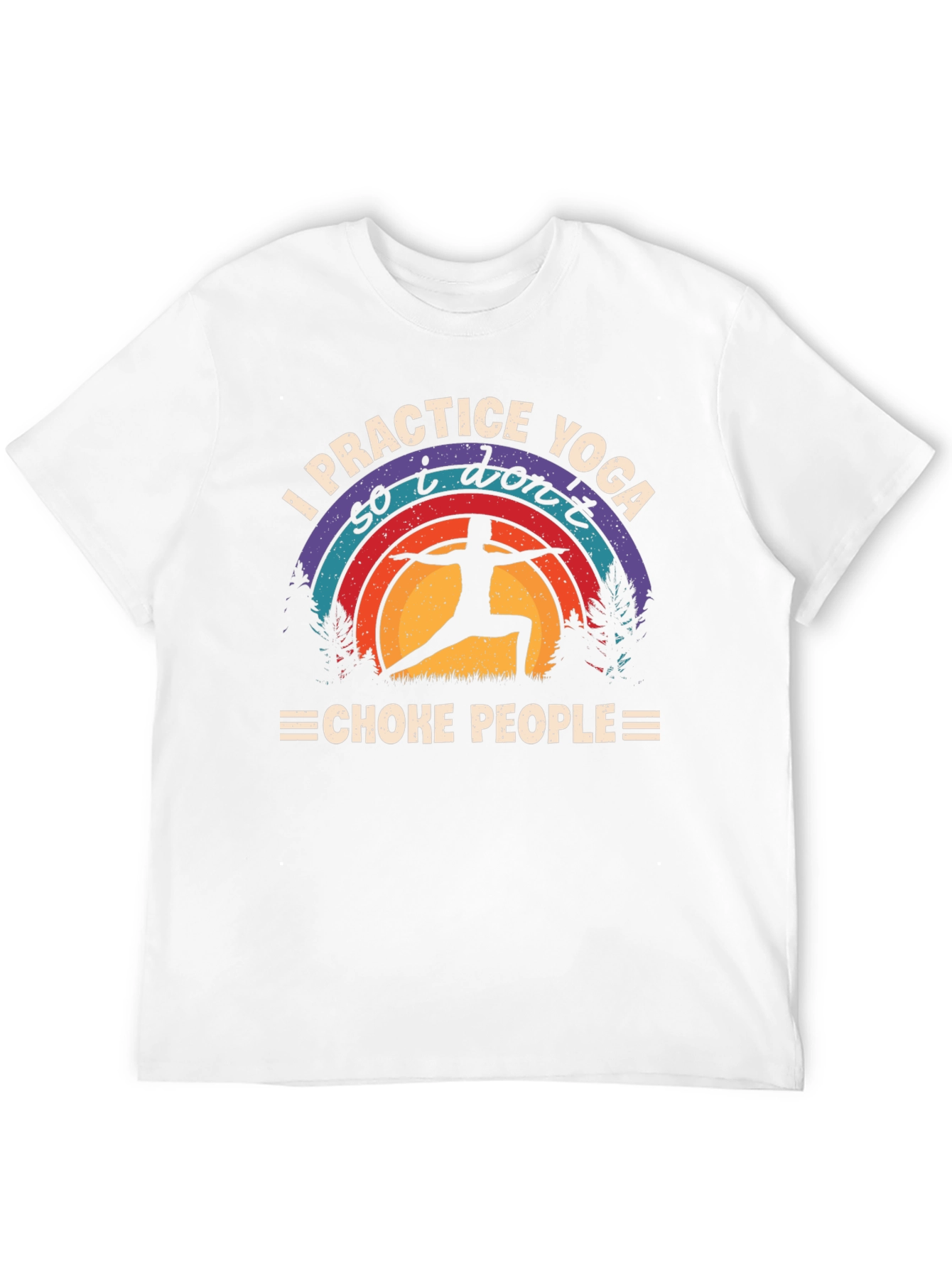 Yoga Practice T-Shirt - Dont Choke People Graphic Tee