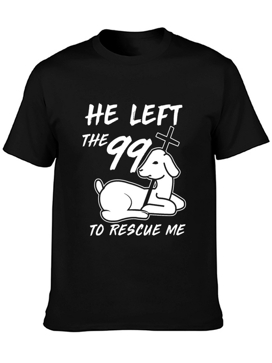 He Left the 99 Christian T-Shirt