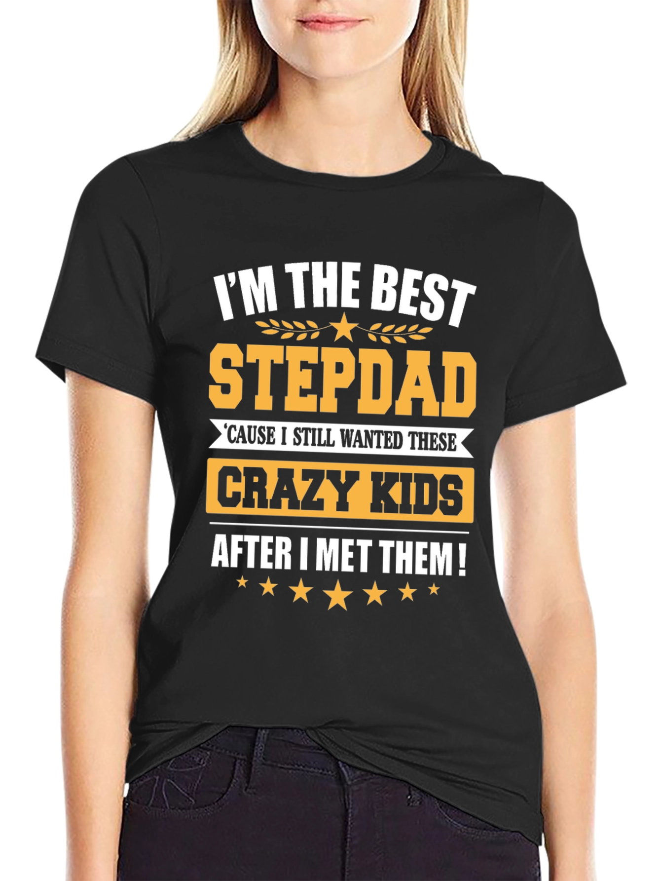 Best Stepdad Ever T-Shirt - Crazy Kids