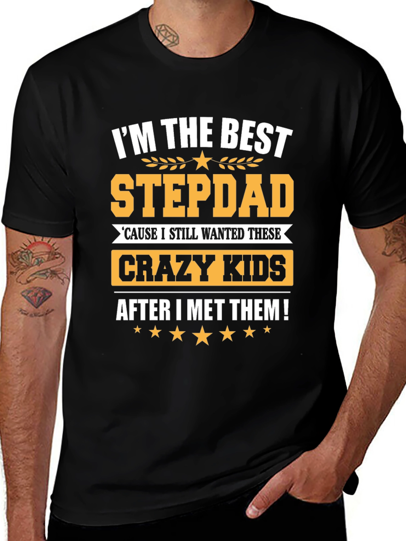 Best Stepdad Ever T-Shirt - Crazy Kids