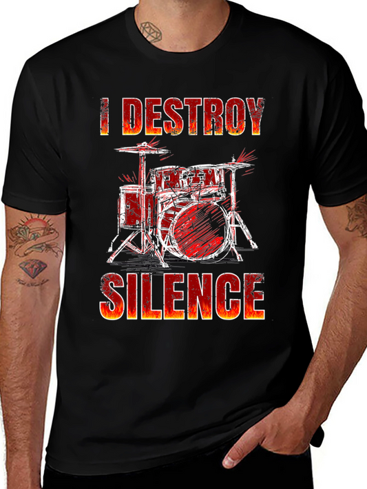 I Destroy Silence Drum Set T-Shirt