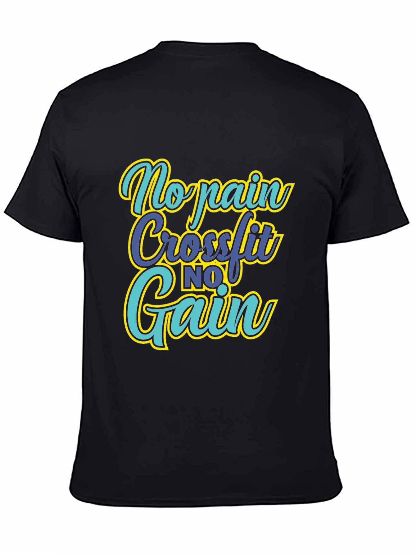 No Pain No Gain CrossFit T-Shirt