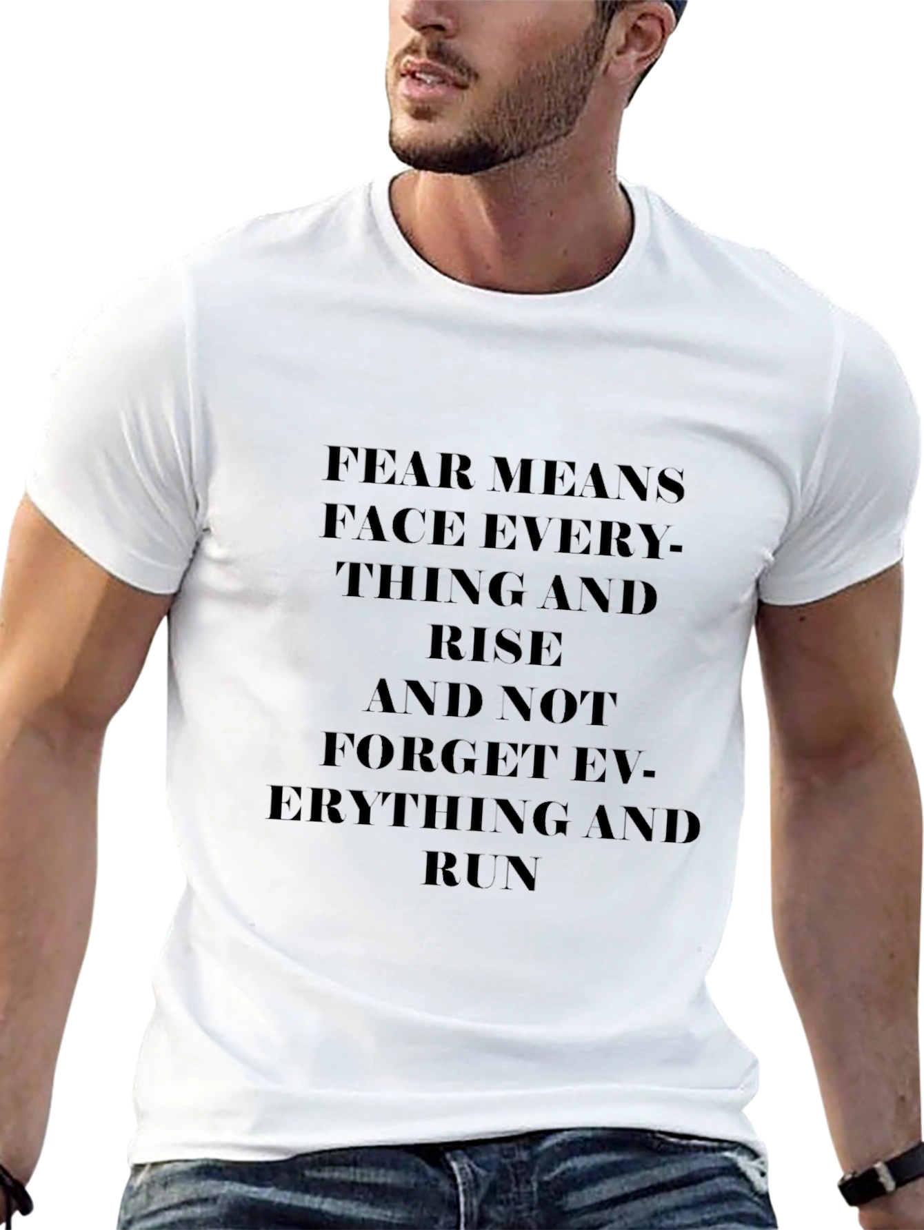 Motivational FEAR T-Shirt - Face Everything and Rise