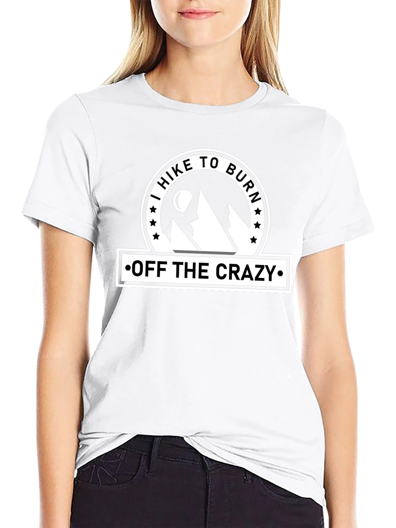 I Hike To Burn Off The Crazy T-Shirt