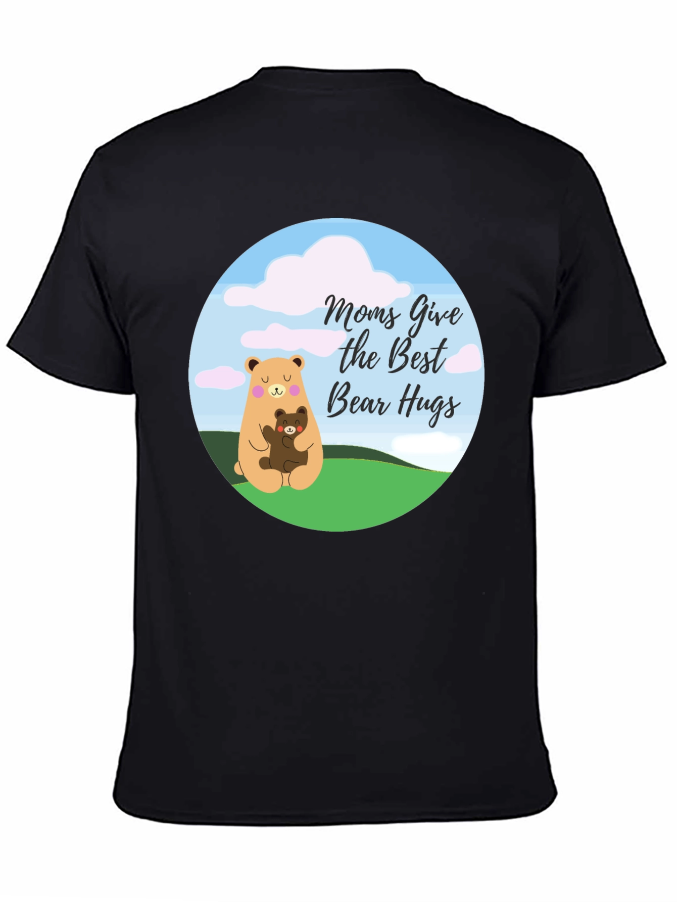 Moms Give the Best Bear Hugs Black T-Shirt