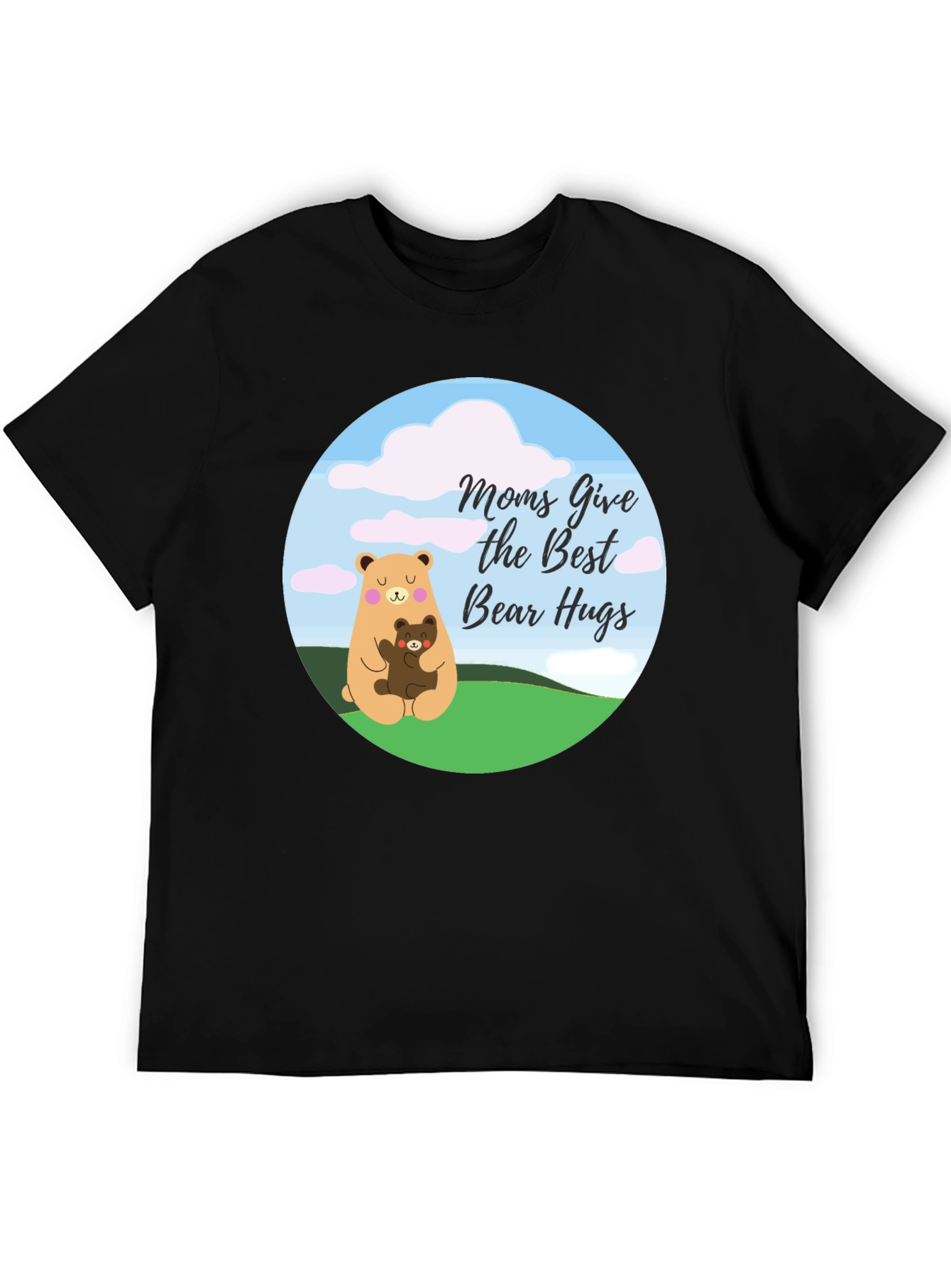 Moms Give the Best Bear Hugs Black T-Shirt