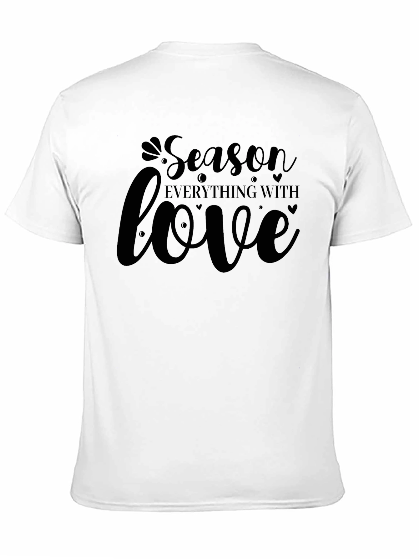 Season Everything With Love Graphic Tee