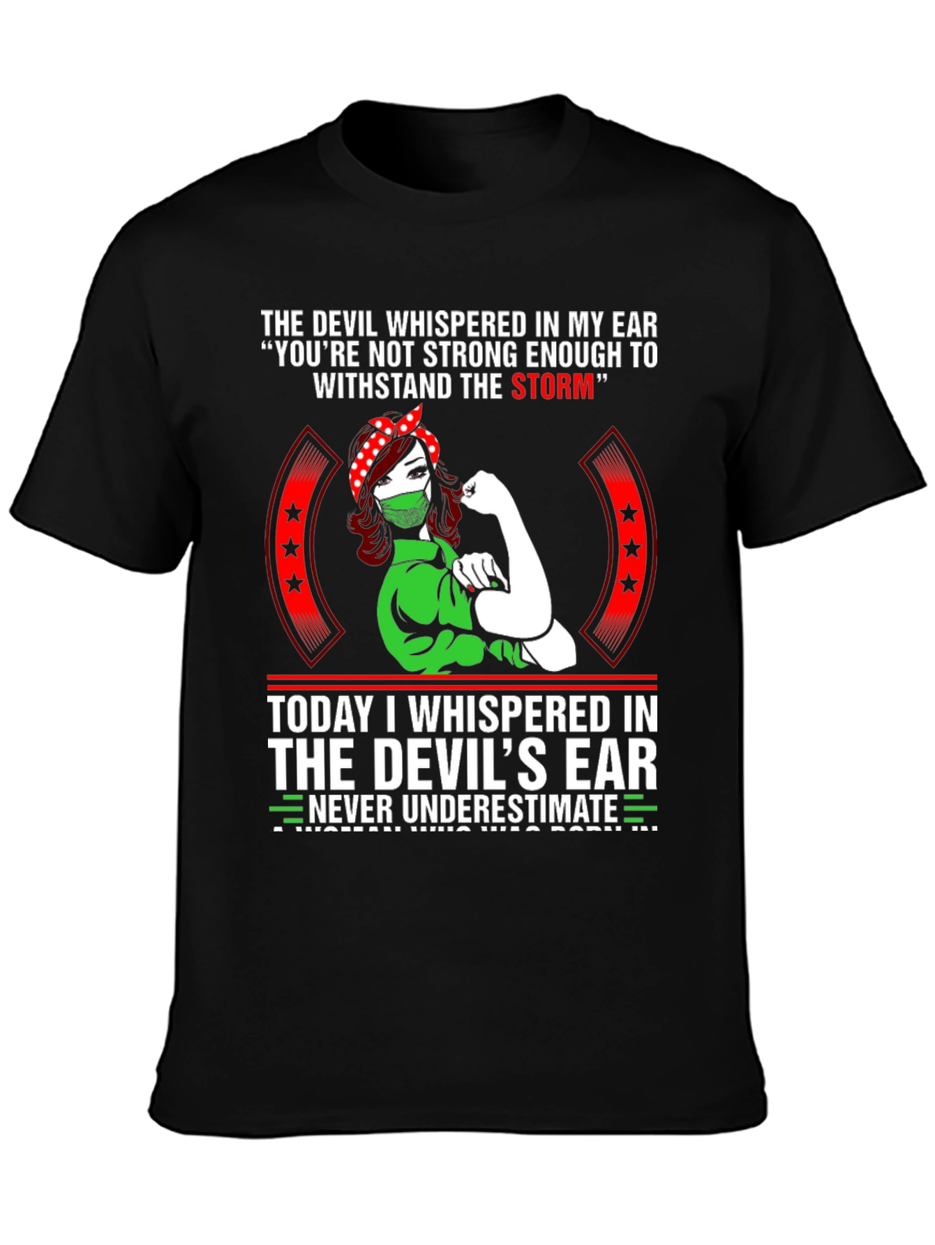 Never Underestimate T-Shirt