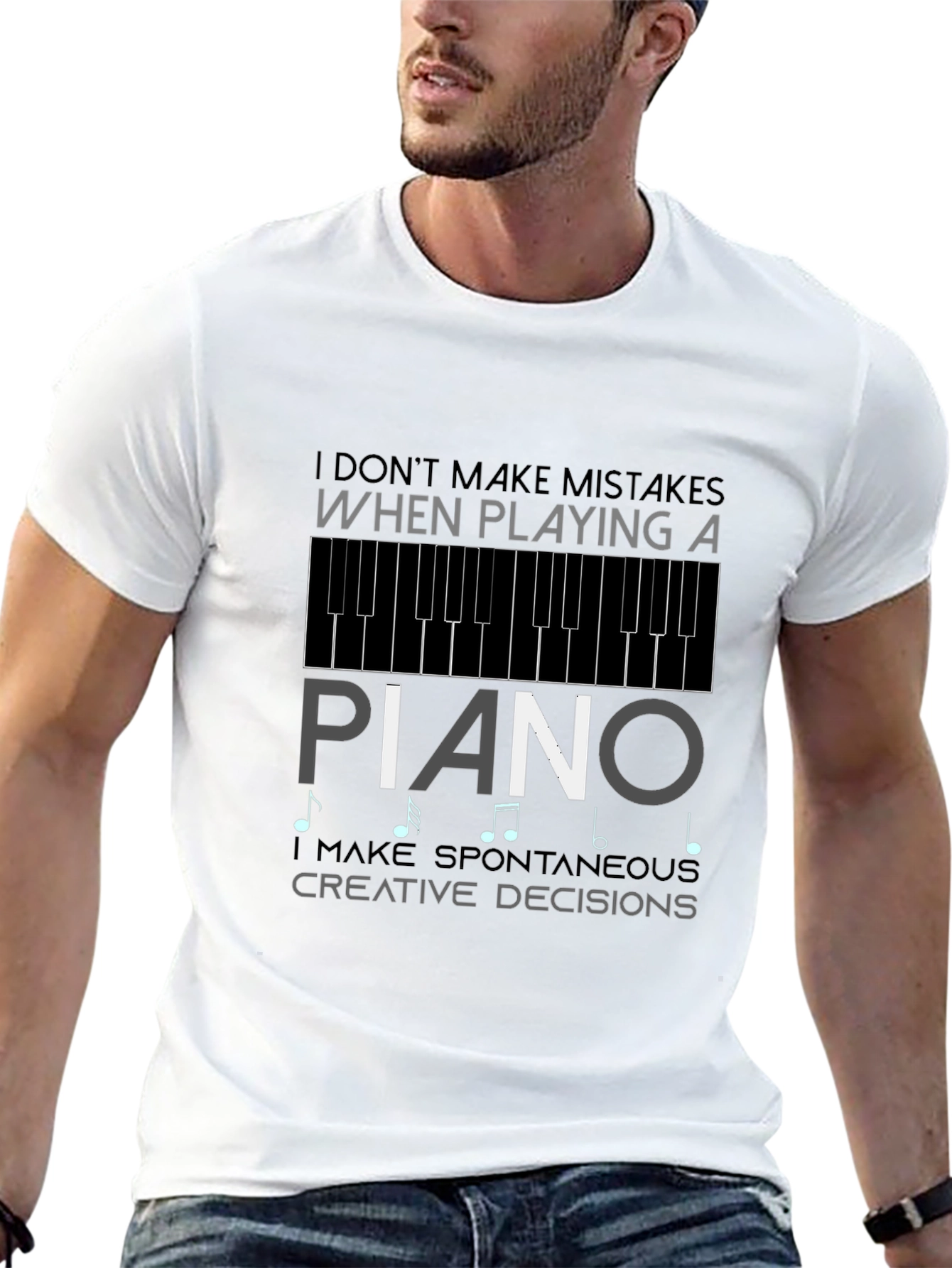 Piano T-Shirt: I Dont Make Mistakes
